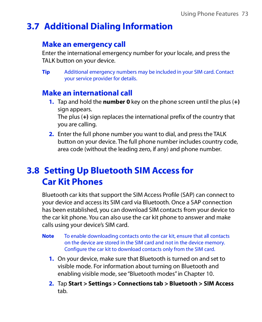 HTC Xda orbit 2 Setting Up Bluetooth SIM Access for Car Kit Phones, Make an emergency call, Make an international call 