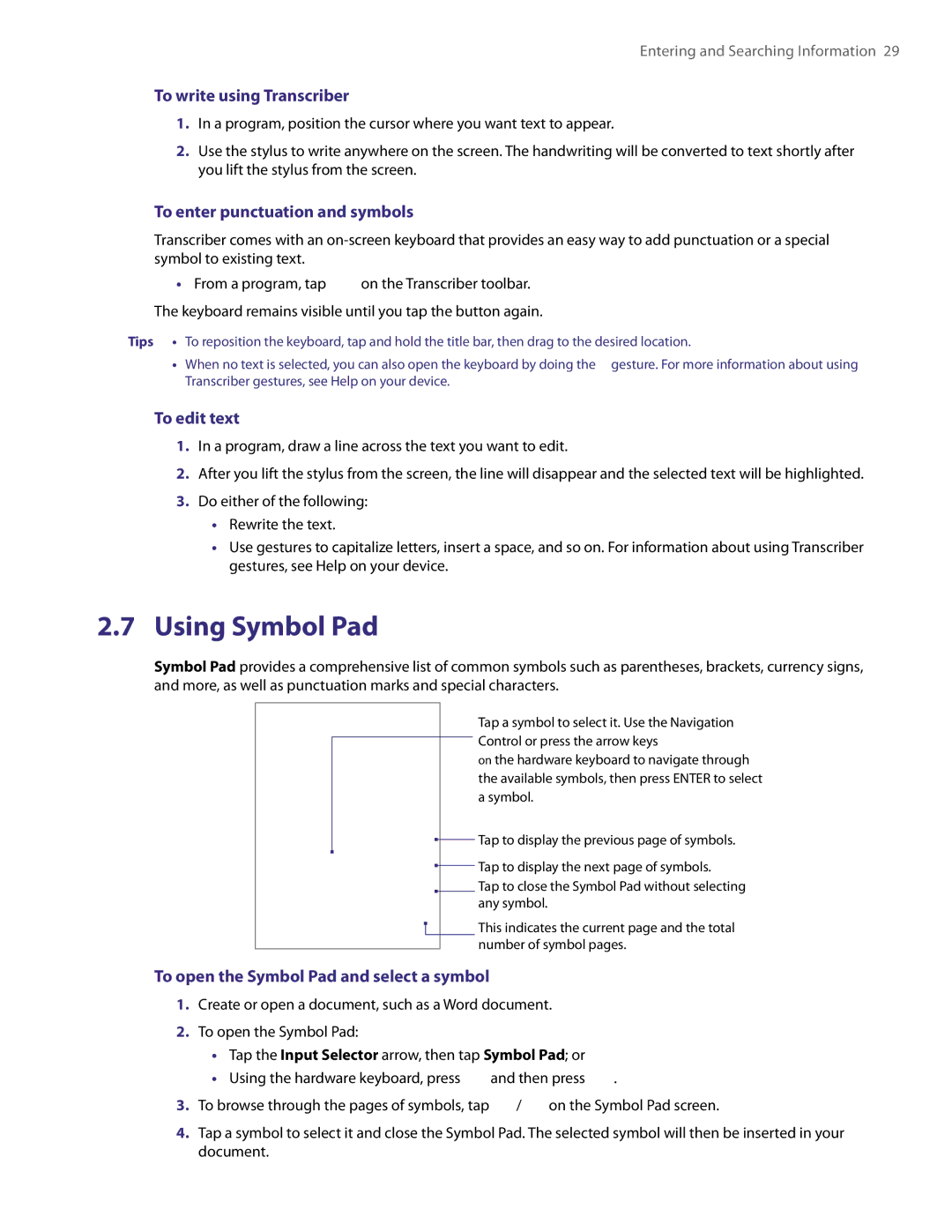 HTC XV6800 user manual Using Symbol Pad, To write using Transcriber, To enter punctuation and symbols, To edit text 