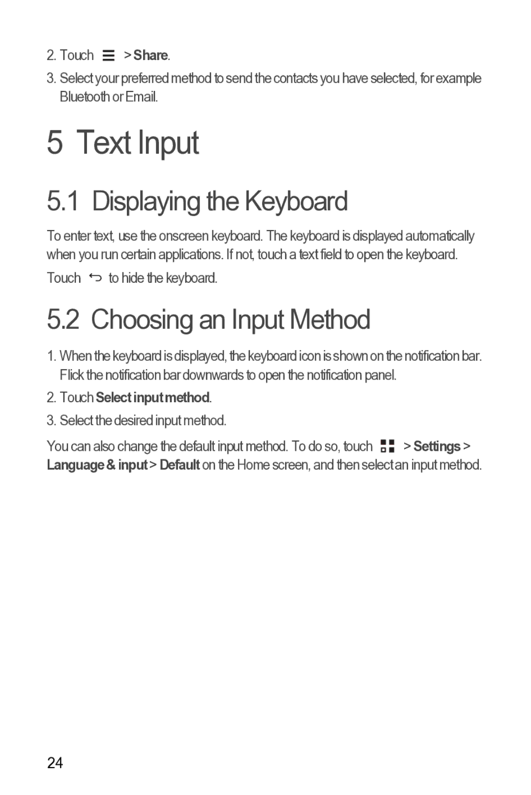 Huawei 616960039235 manual Text Input, Displaying the Keyboard, Choosing an Input Method, Touch Select input method 