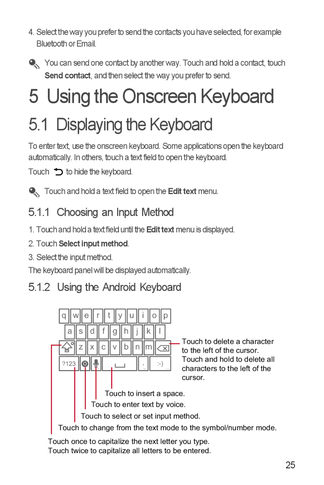 Huawei Ascend Y Using the Onscreen Keyboard, Displaying the Keyboard, Choosing an Input Method, Using the Android Keyboard 