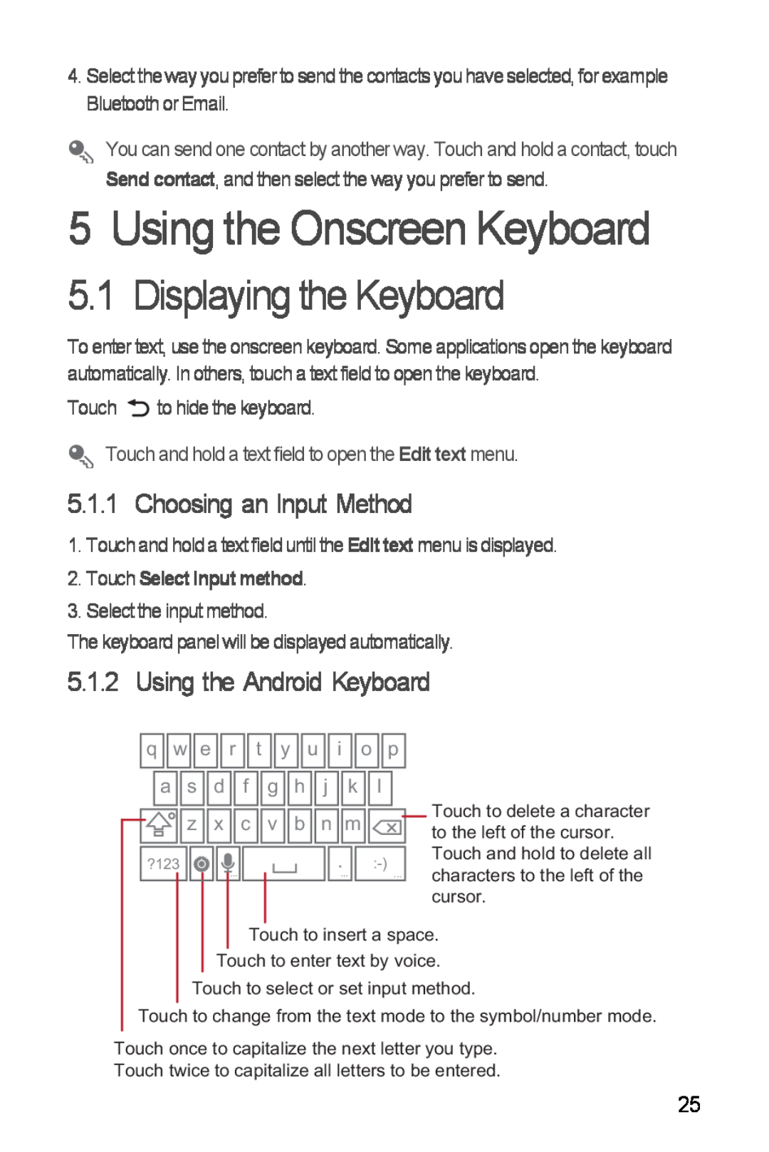 Huawei Ascend Y Using the Onscreen Keyboard, Displaying the Keyboard, Choosing an Input Method, Using the Android Keyboard 