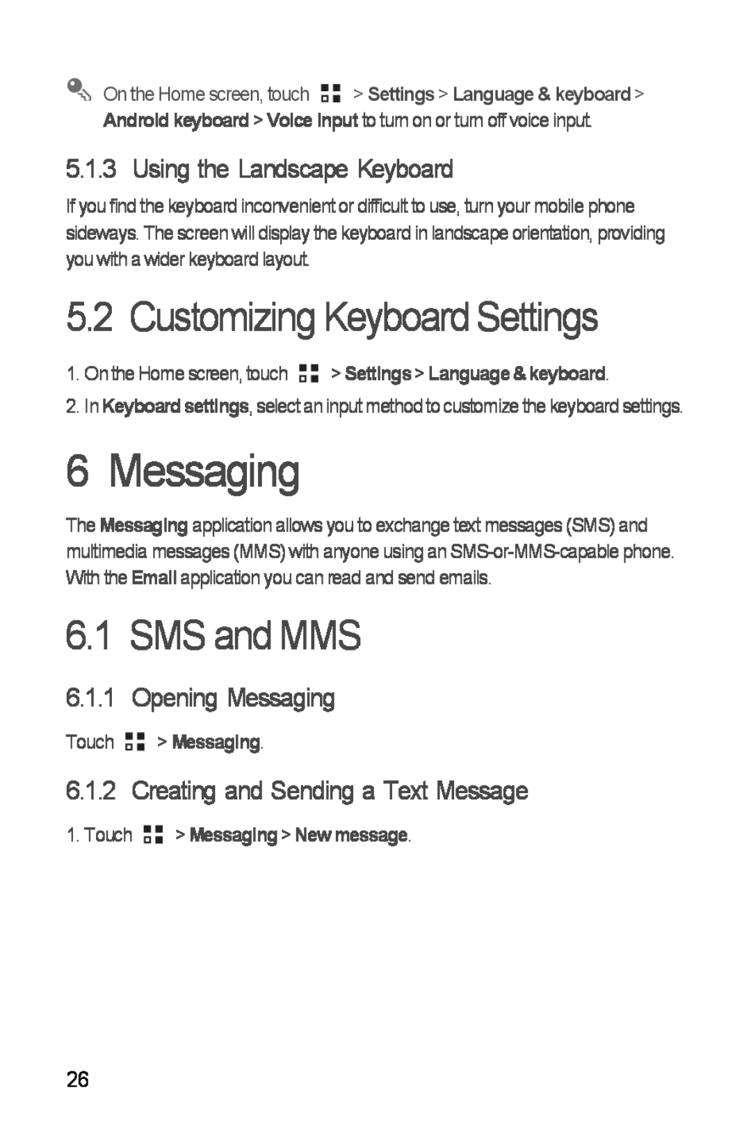 Huawei Ascend Y manual Customizing Keyboard Settings, SMS and MMS, Using the Landscape Keyboard, Opening Messaging 