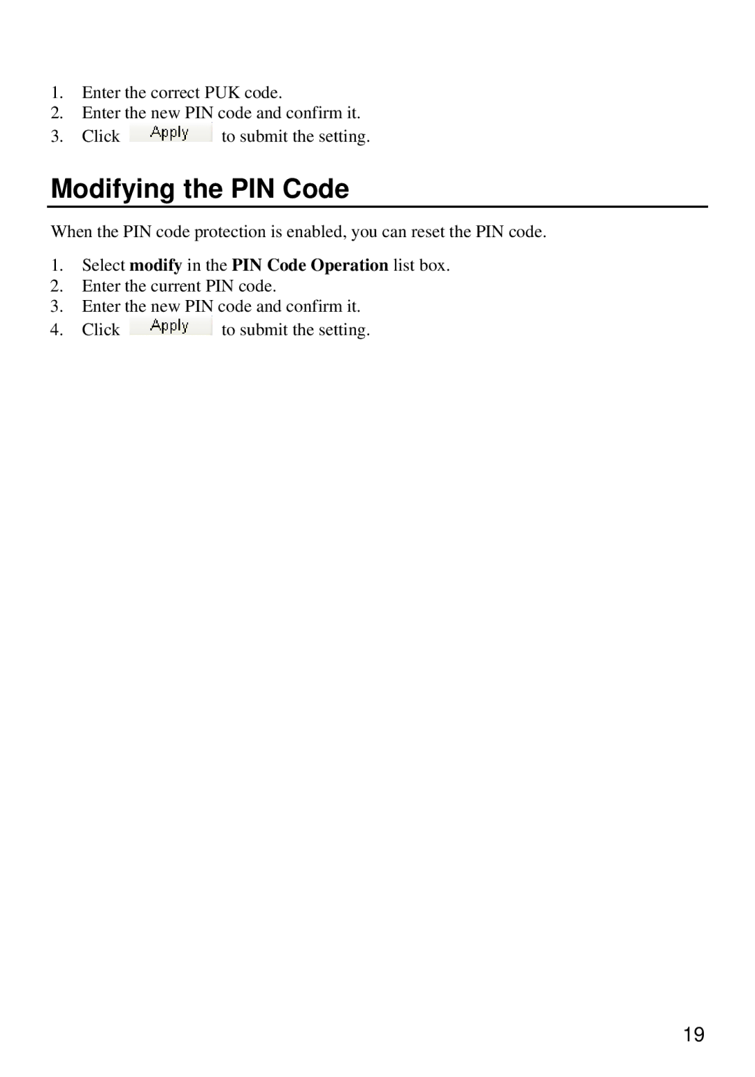 Huawei E960 manual Modifying the PIN Code, Select modify in the PIN Code Operation list box 