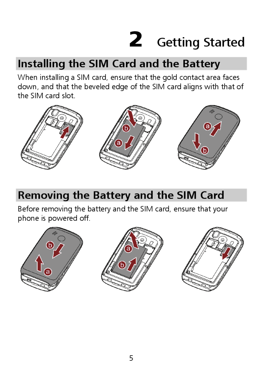 Huawei G6151 manual Getting Started, Installing the SIM Card and the Battery, Removing the Battery and the SIM Card 