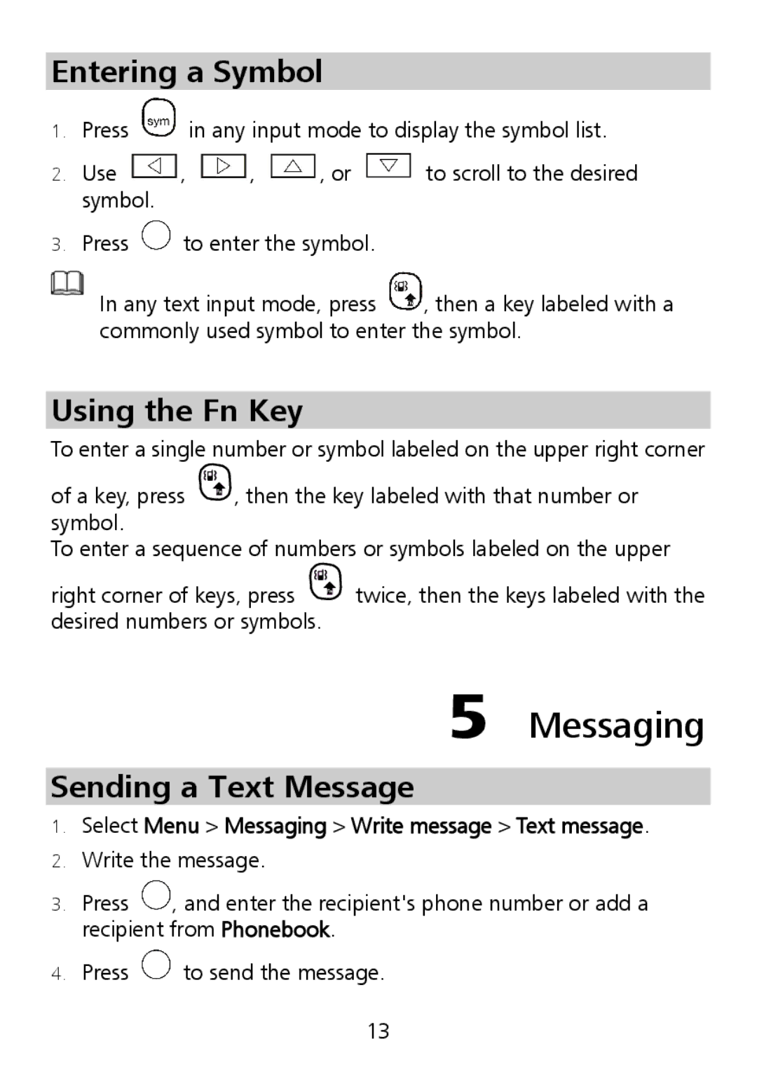 Huawei G6151 manual Messaging, Entering a Symbol, Using the Fn Key, Sending a Text Message 