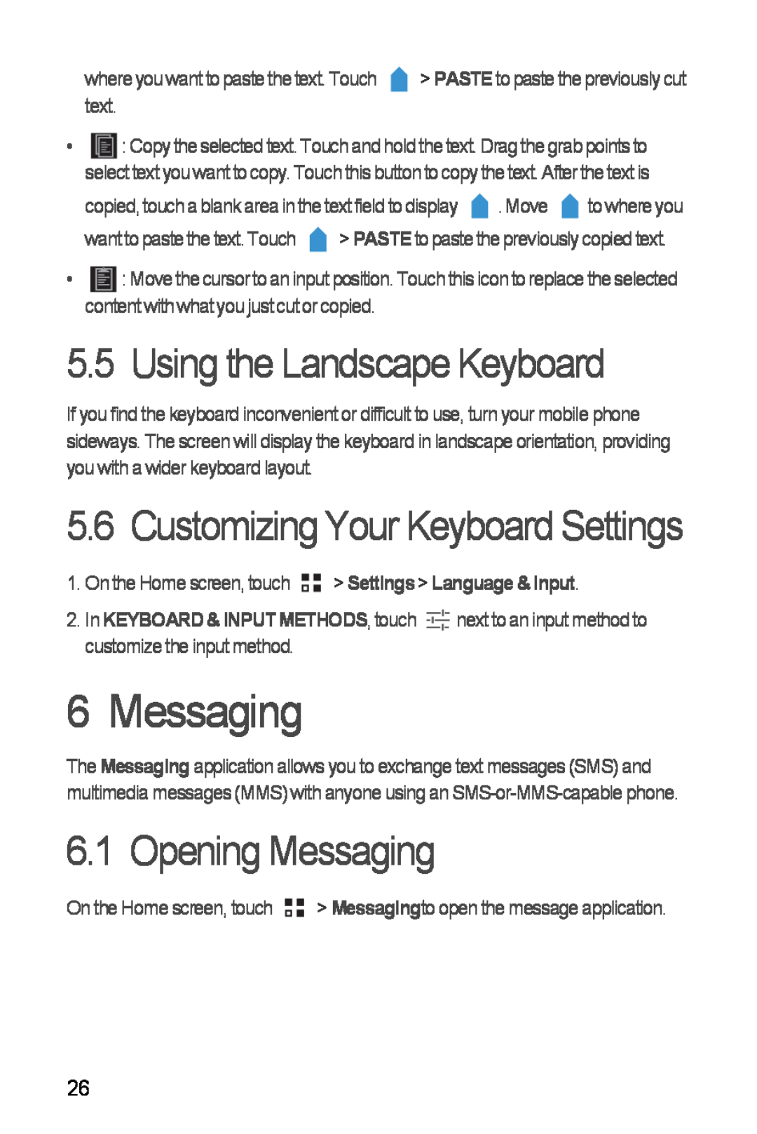 Huawei H881C manual Using the Landscape Keyboard, Opening Messaging, Customizing Your Keyboard Settings 