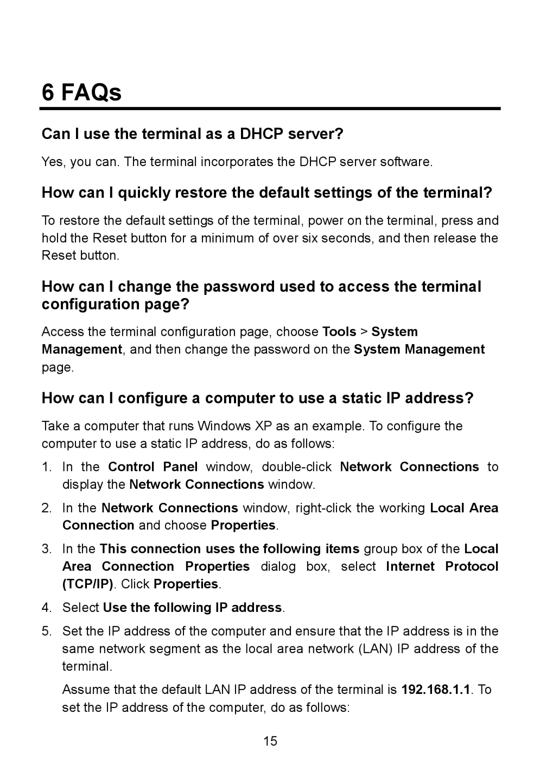 Huawei HG530 FAQs, Can I use the terminal as a Dhcp server?, How can I configure a computer to use a static IP address? 
