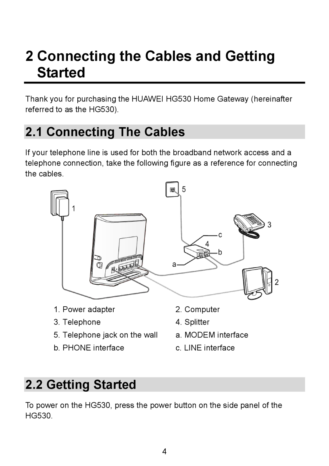 Huawei HG530 manual Connecting the Cables and Getting Started, Connecting The Cables 