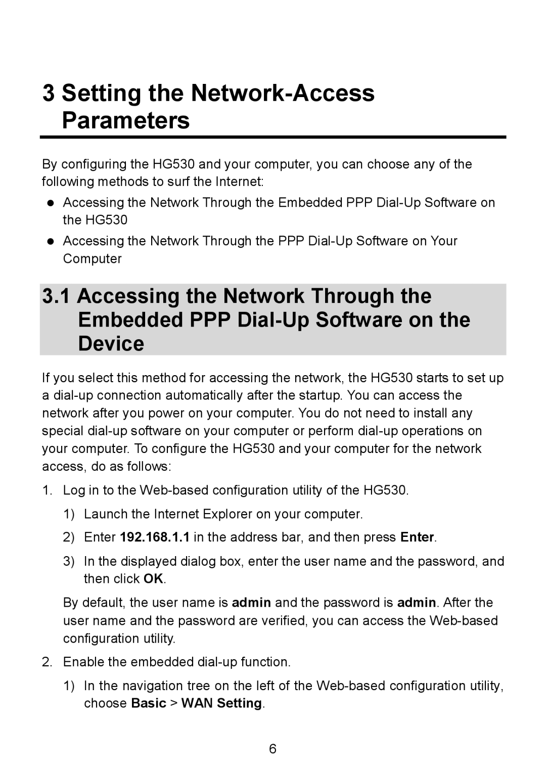 Huawei HG530 manual Setting the Network-Access Parameters 