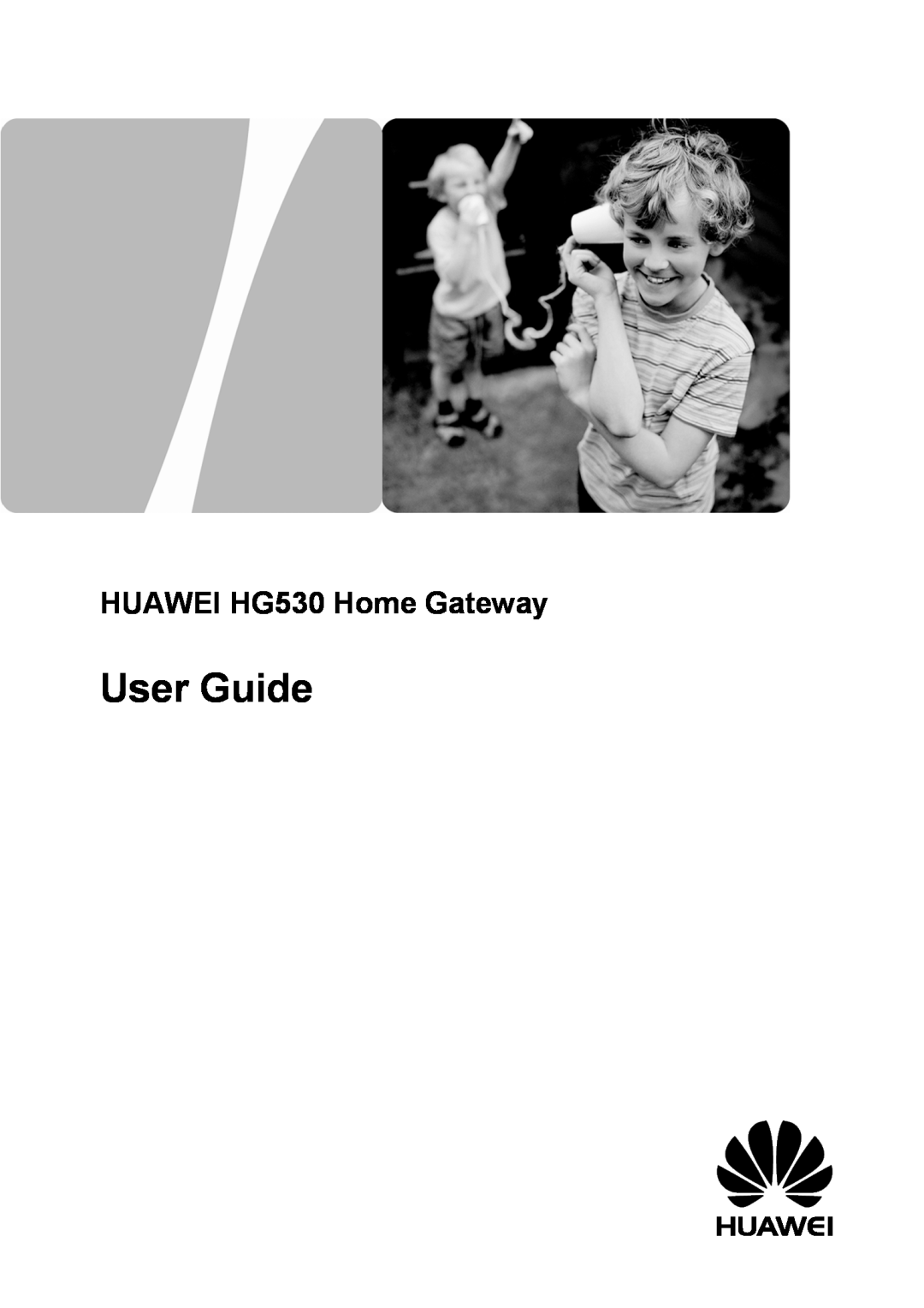 Huawei manual User Guide, HUAWEI HG530 Home Gateway 
