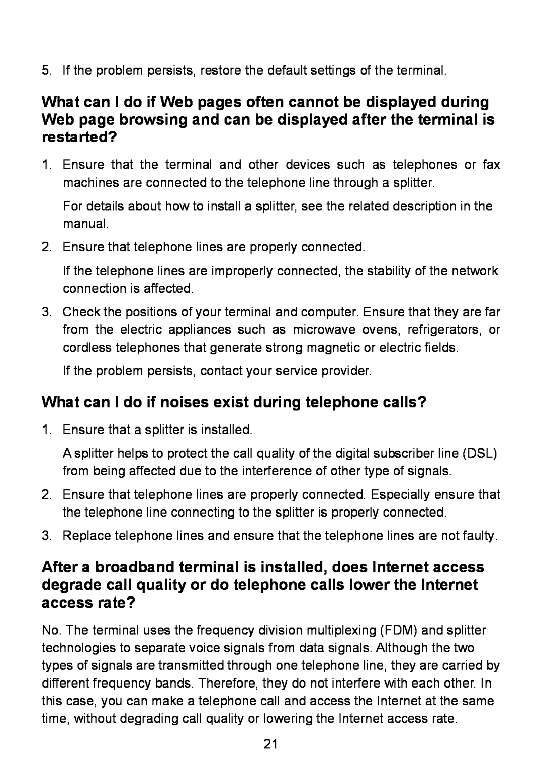 Huawei HG530 manual What can I do if noises exist during telephone calls? 