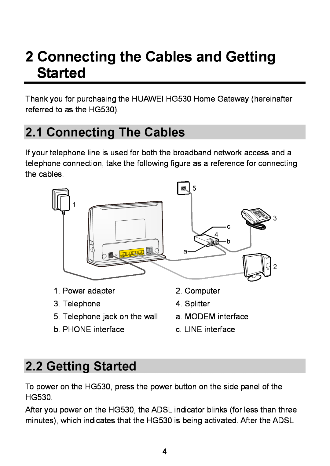 Huawei HG530 manual Connecting the Cables and Getting Started, Connecting The Cables 