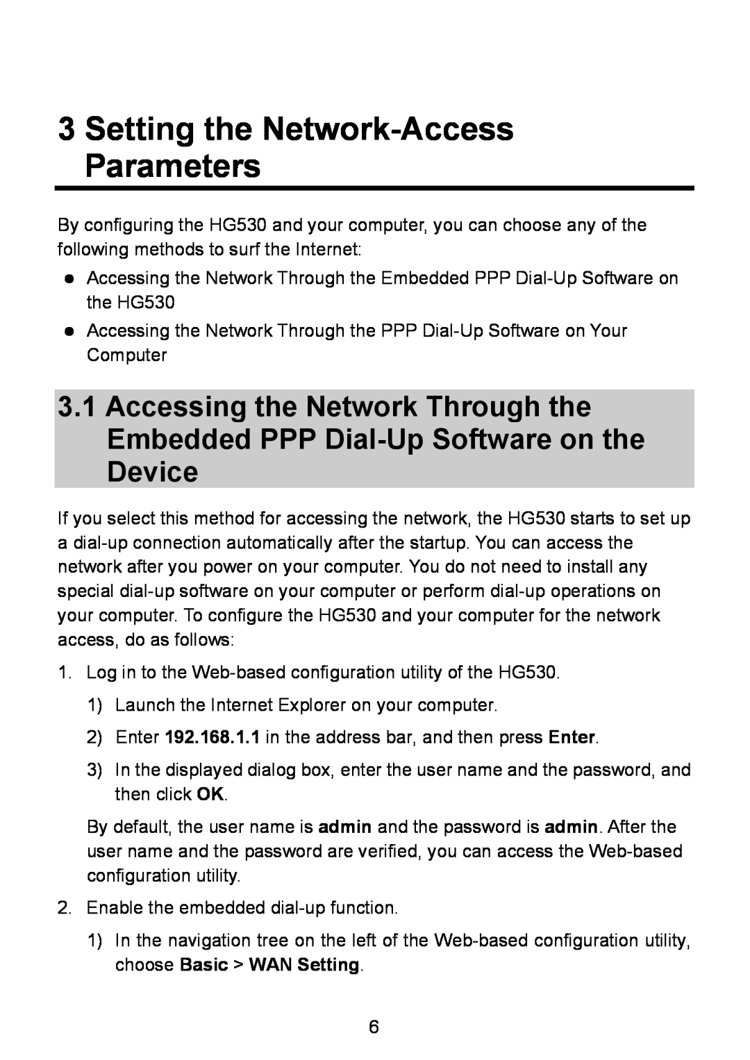 Huawei HG530 manual Setting the Network-Access Parameters 