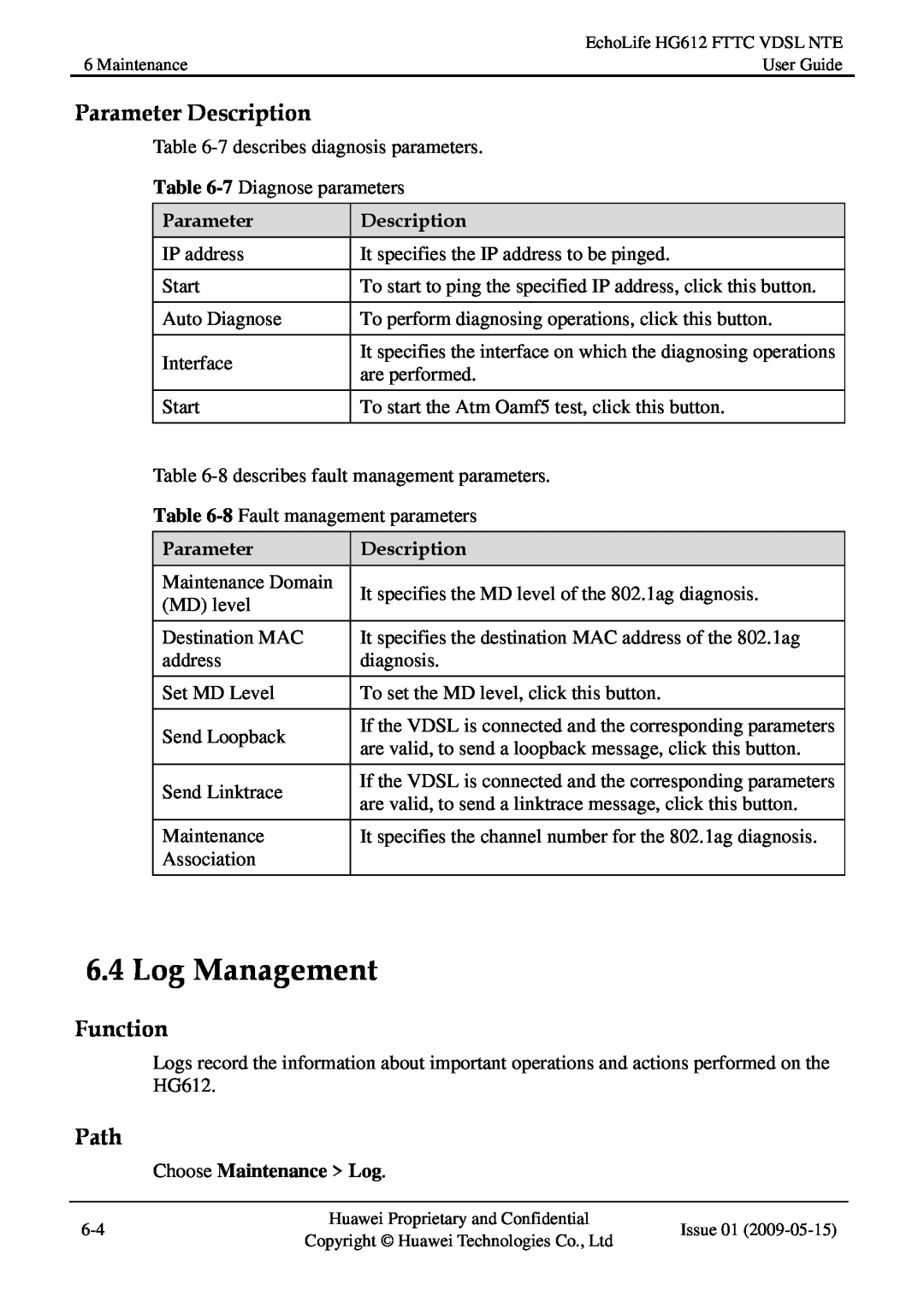 Huawei HG612FTTC VDSL NTE manual Log Management, Parameter Description, Function, Path, Choose Maintenance Log 