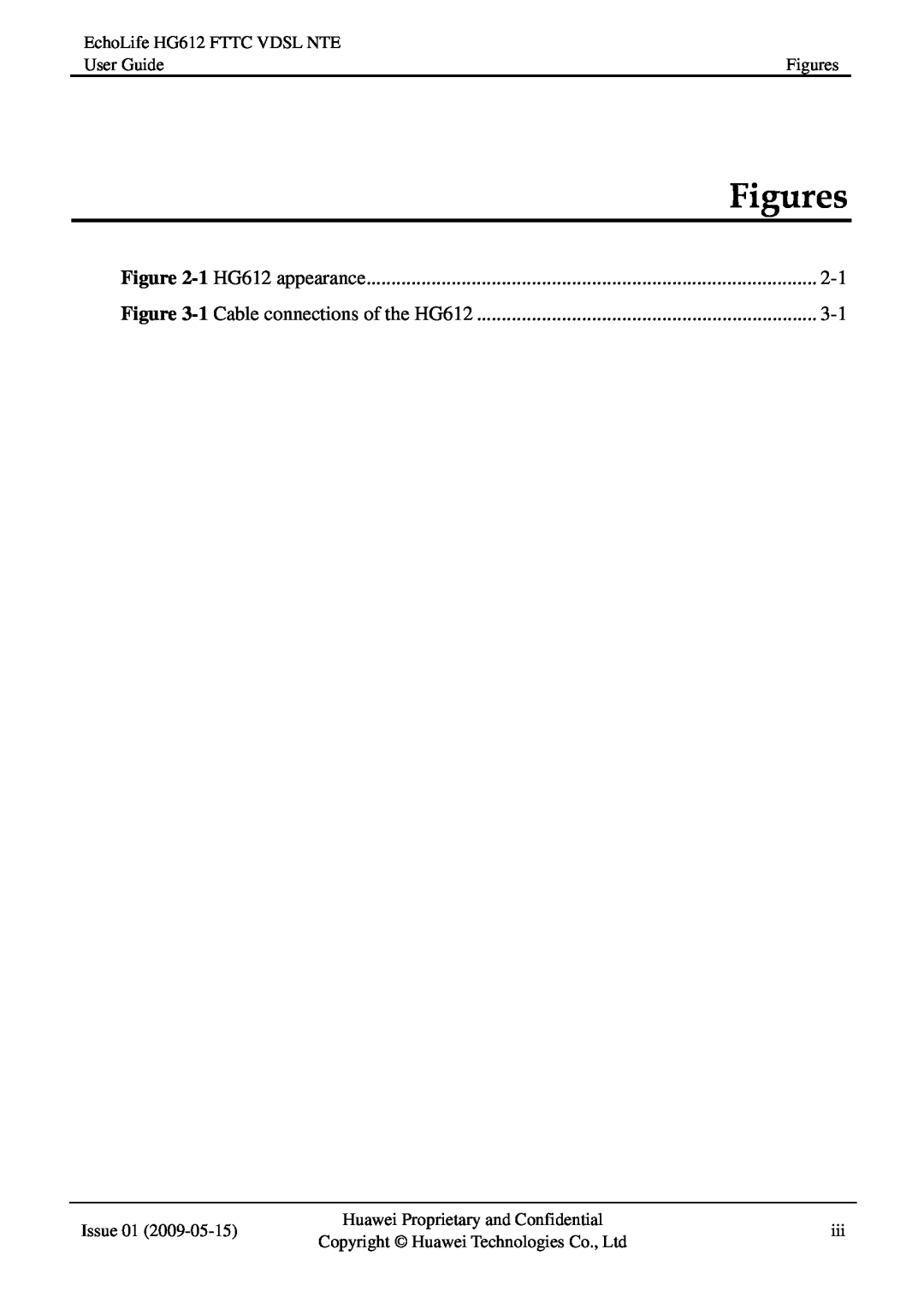 Huawei HG612FTTC VDSL NTE Figures, EchoLife HG612 FTTC VDSL NTE, User Guide, Issue, Huawei Proprietary and Confidential 