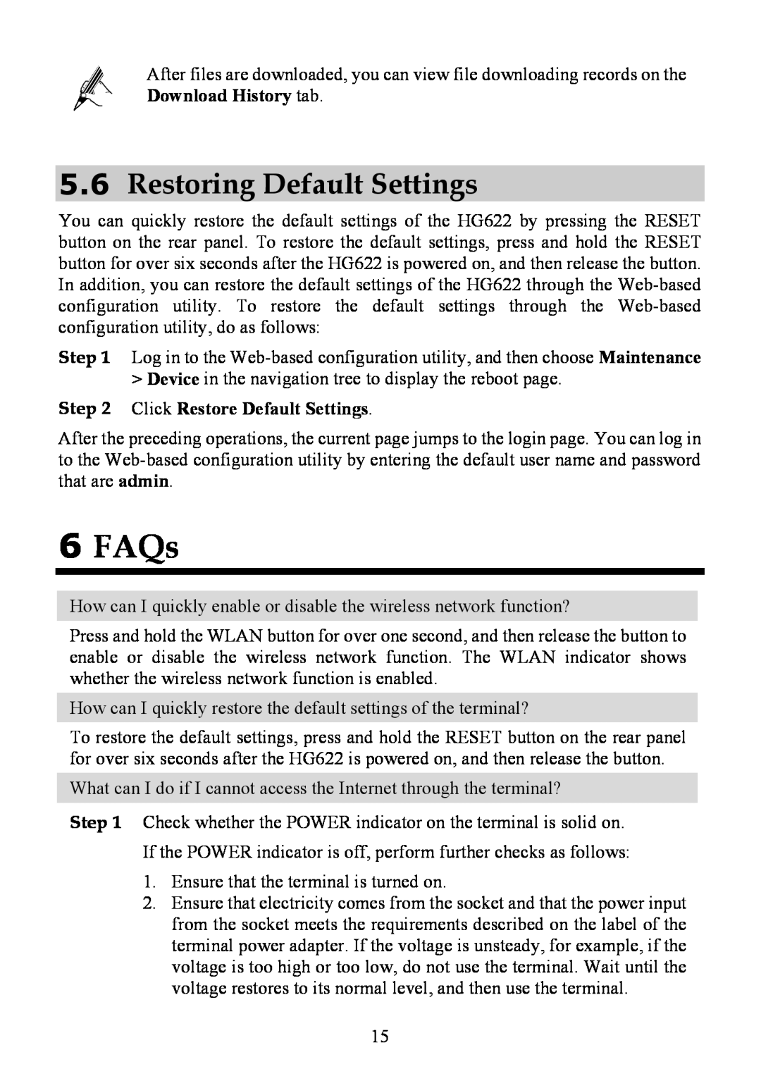 Huawei HG622 manual 6FAQs, 5.6Restoring Default Settings 