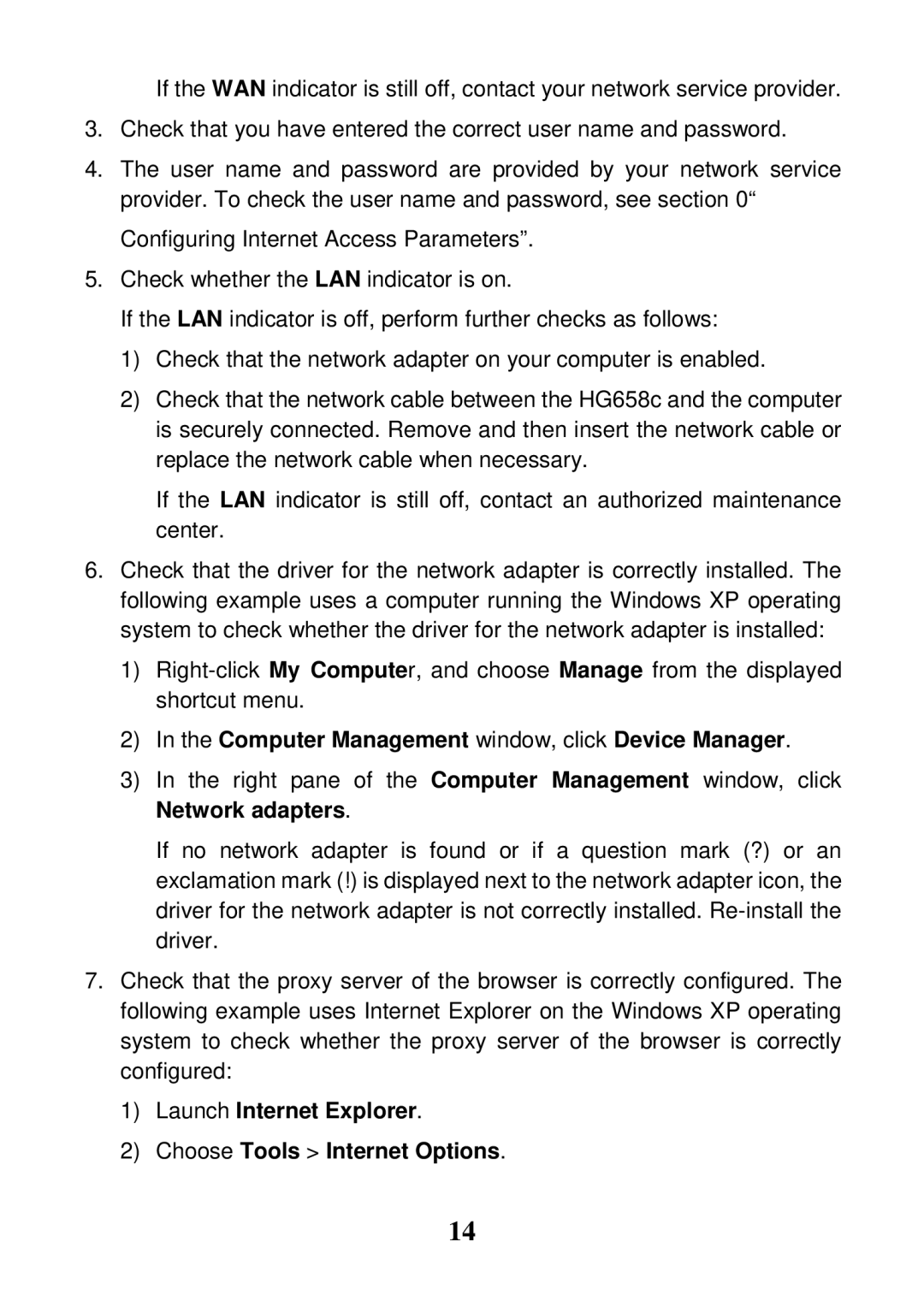 Huawei HG658c Computer Management window, click Device Manager, Launch Internet Explorer Choose Tools Internet Options 