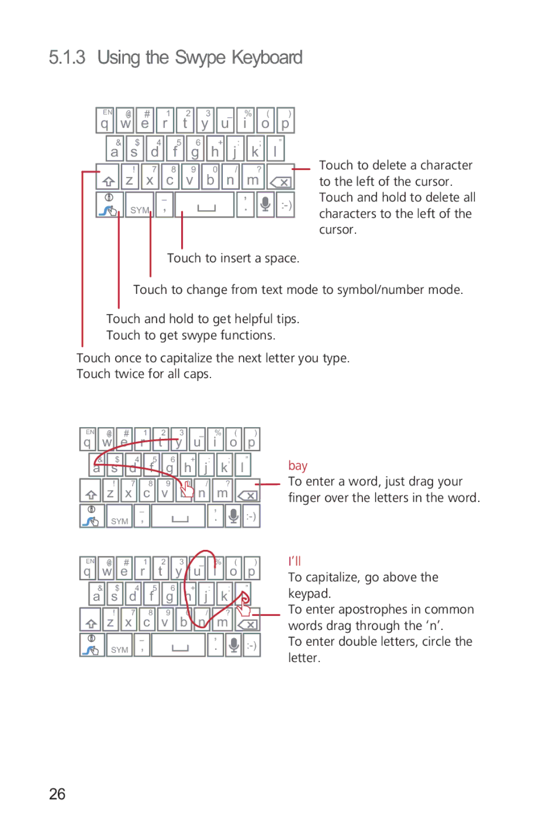 Huawei M835 manual Using the Swype Keyboard, C v b n m 