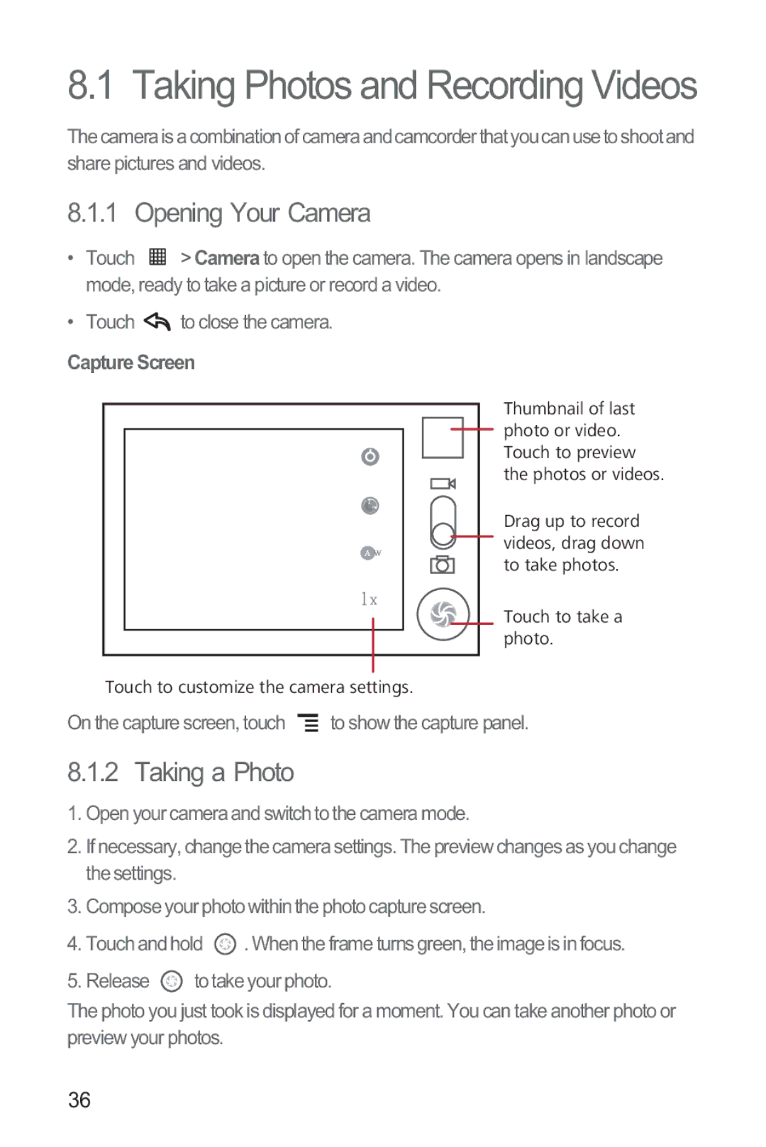 Huawei M835 manual Opening Your Camera, Taking a Photo, Capture Screen 