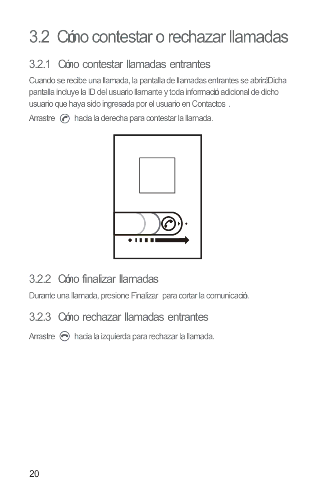 Huawei M865 manual 1 Cómo contestar llamadas entrantes, 2 Cómo finalizar llamadas, 3 Cómo rechazar llamadas entrantes 