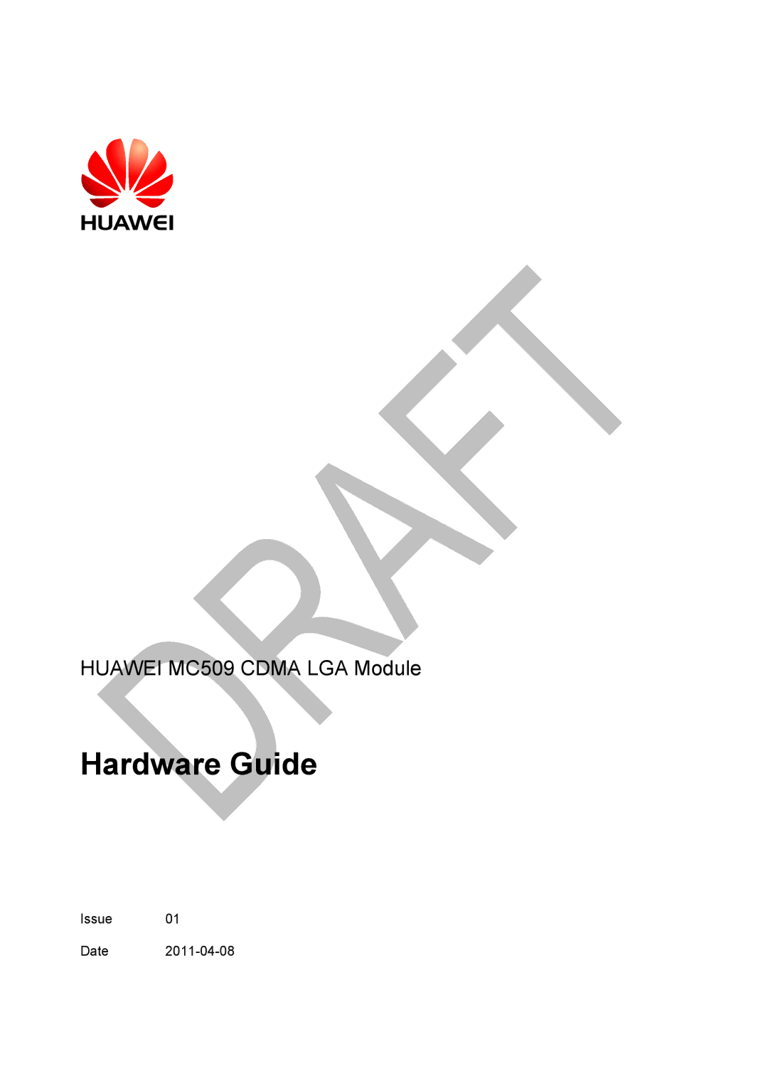 Huawei MC509 CDMA LGA manual Hardware Guide, Issue Date 