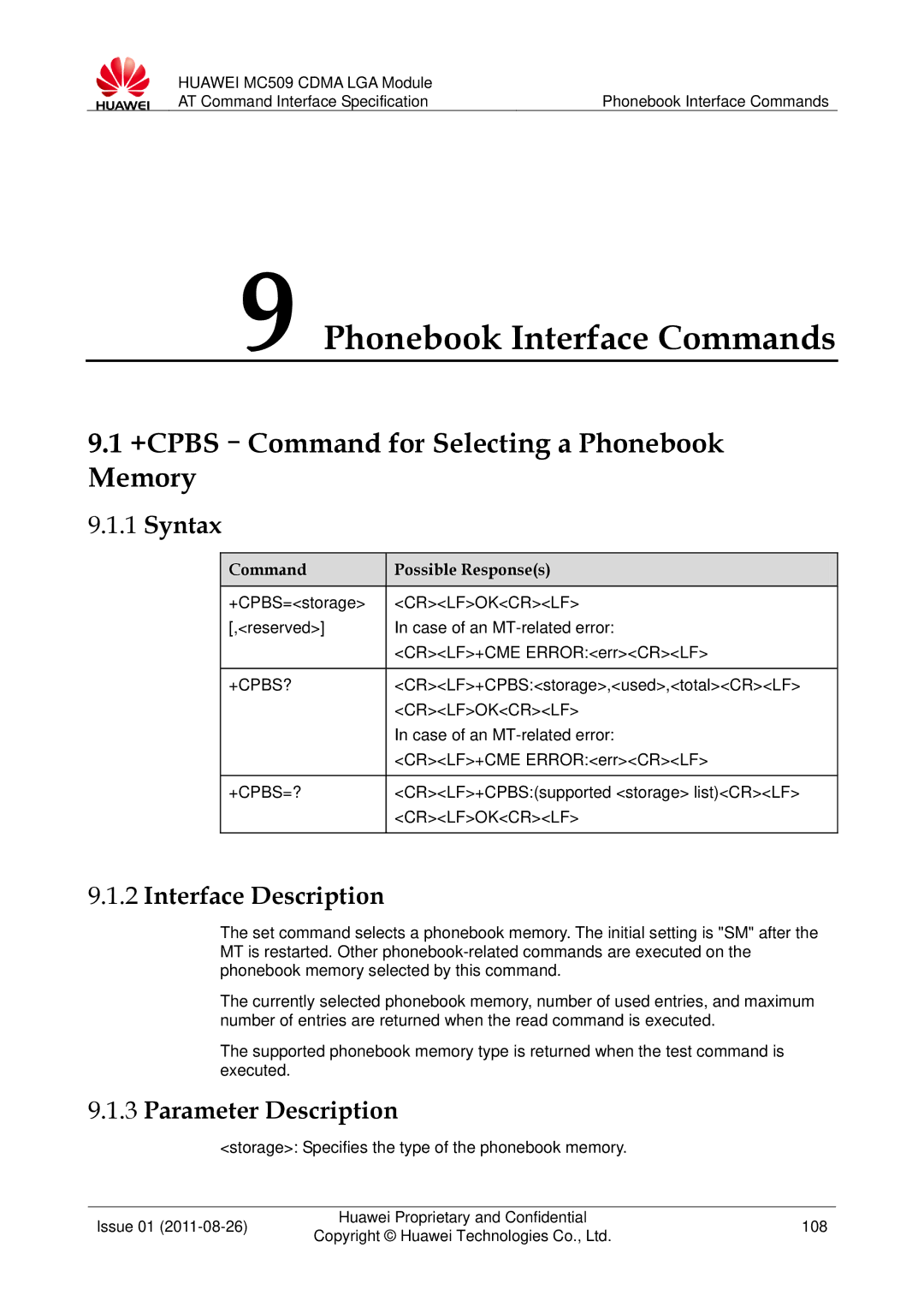 Huawei MC509 manual Phonebook Interface Commands, +CPBS-Command for Selecting a Phonebook Memory, +Cpbs?, +Cpbs=? 