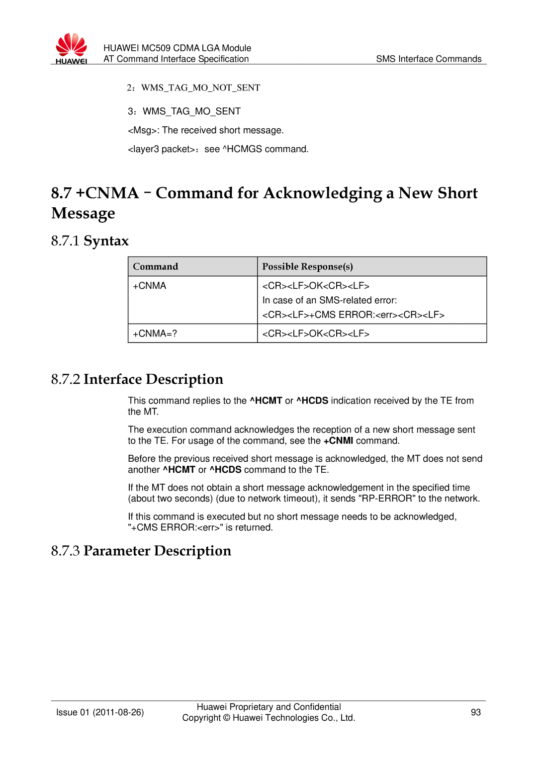 Huawei MC509 +CNMA-Command for Acknowledging a New Short Message, ：Wmstagmosent, +CNMA Crlfokcrlf, +CNMA=? Crlfokcrlf 