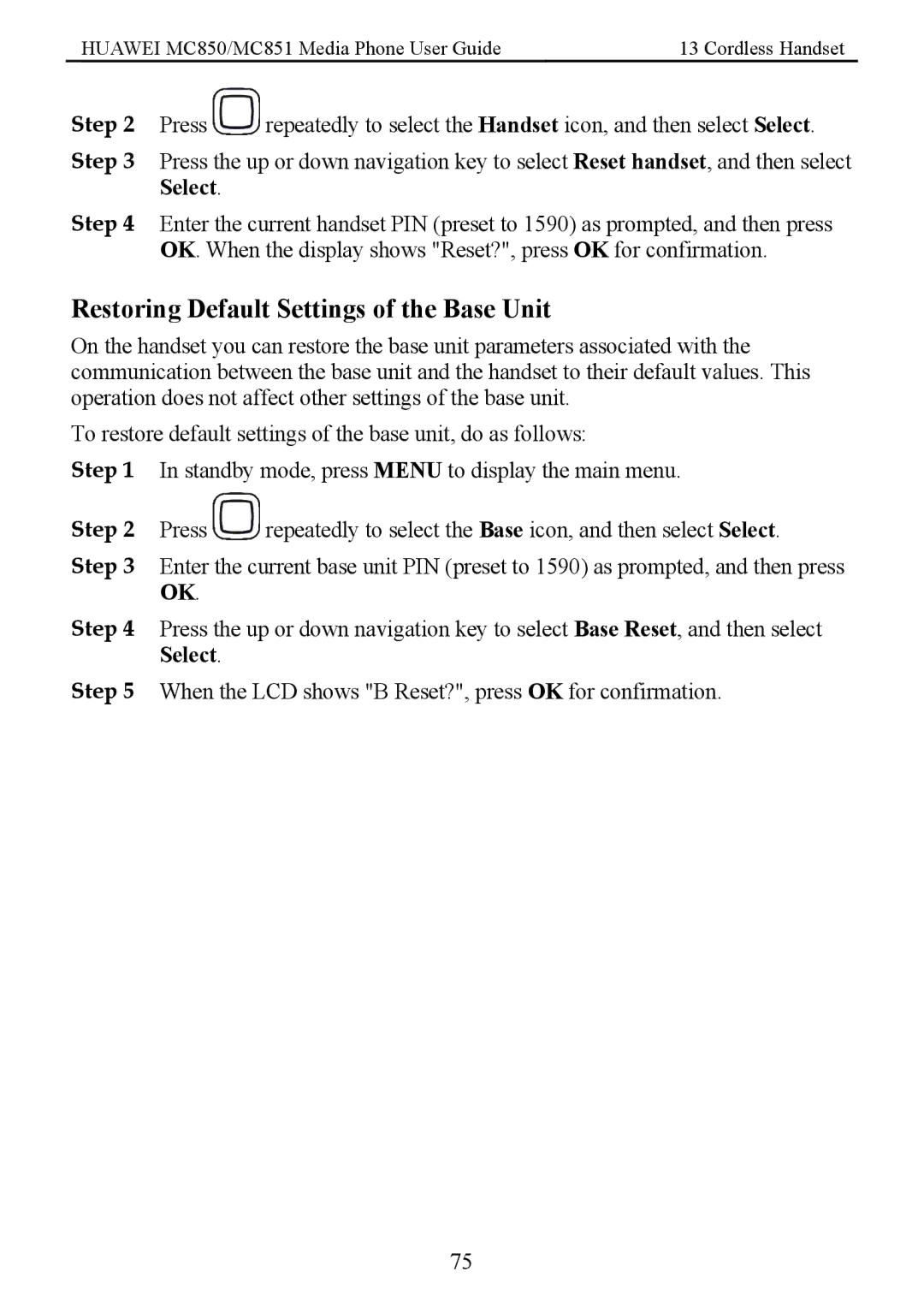 Huawei MC850 manual Restoring Default Settings of the Base Unit, Step 