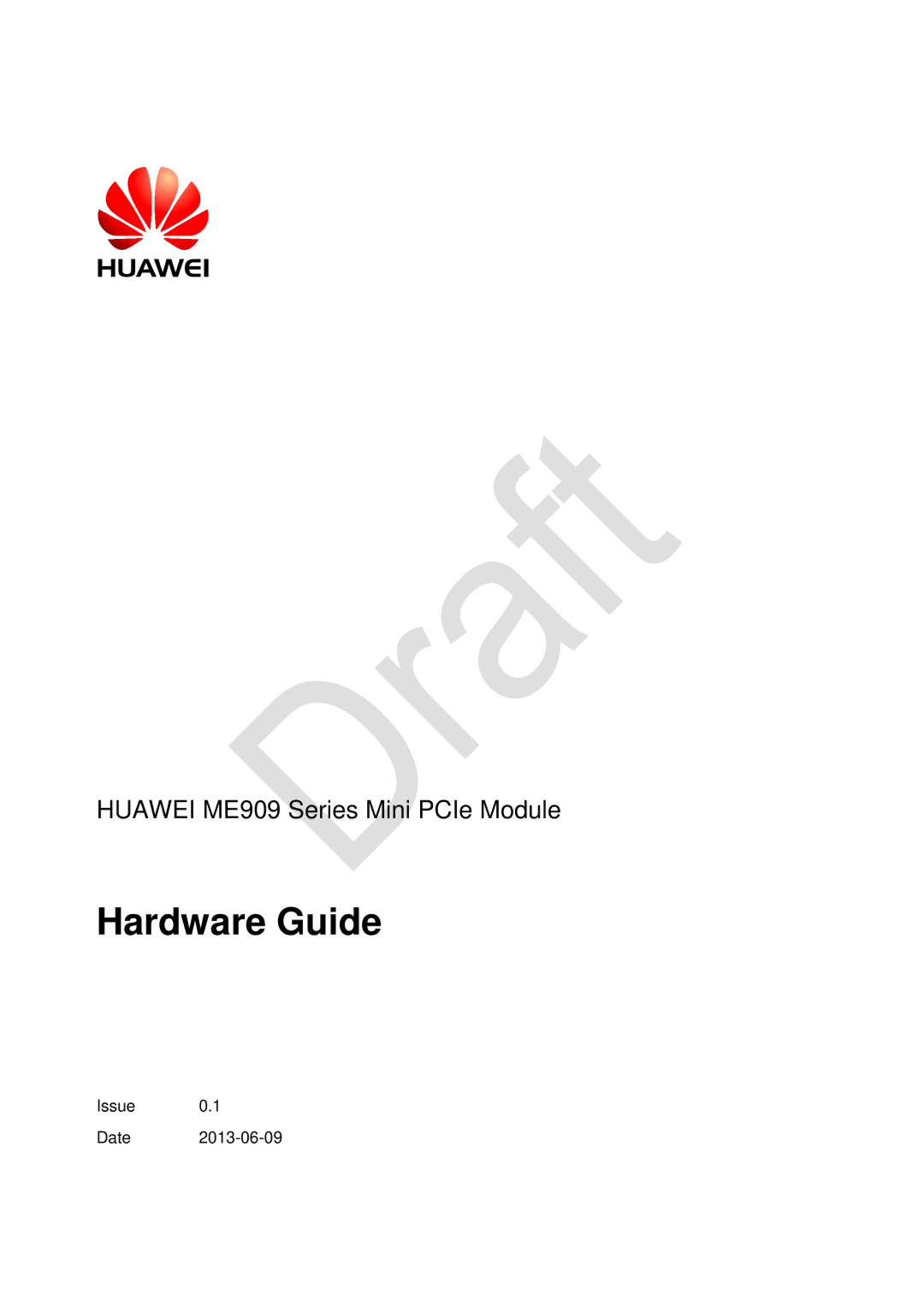 Huawei ME909 manual Hardware Guide, Issue Date 