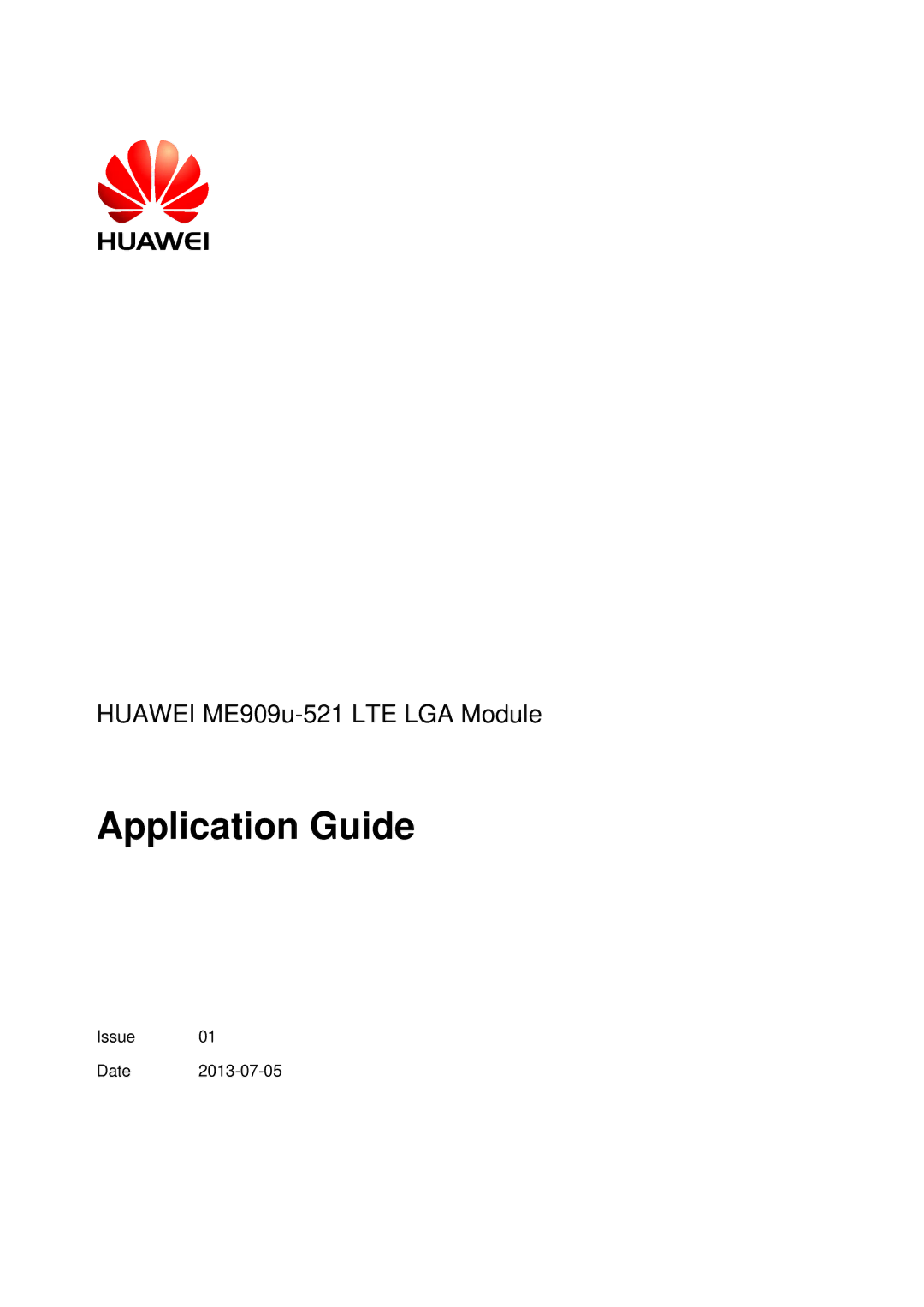 Huawei ME909u-521 manual Application Guide, Issue Date 