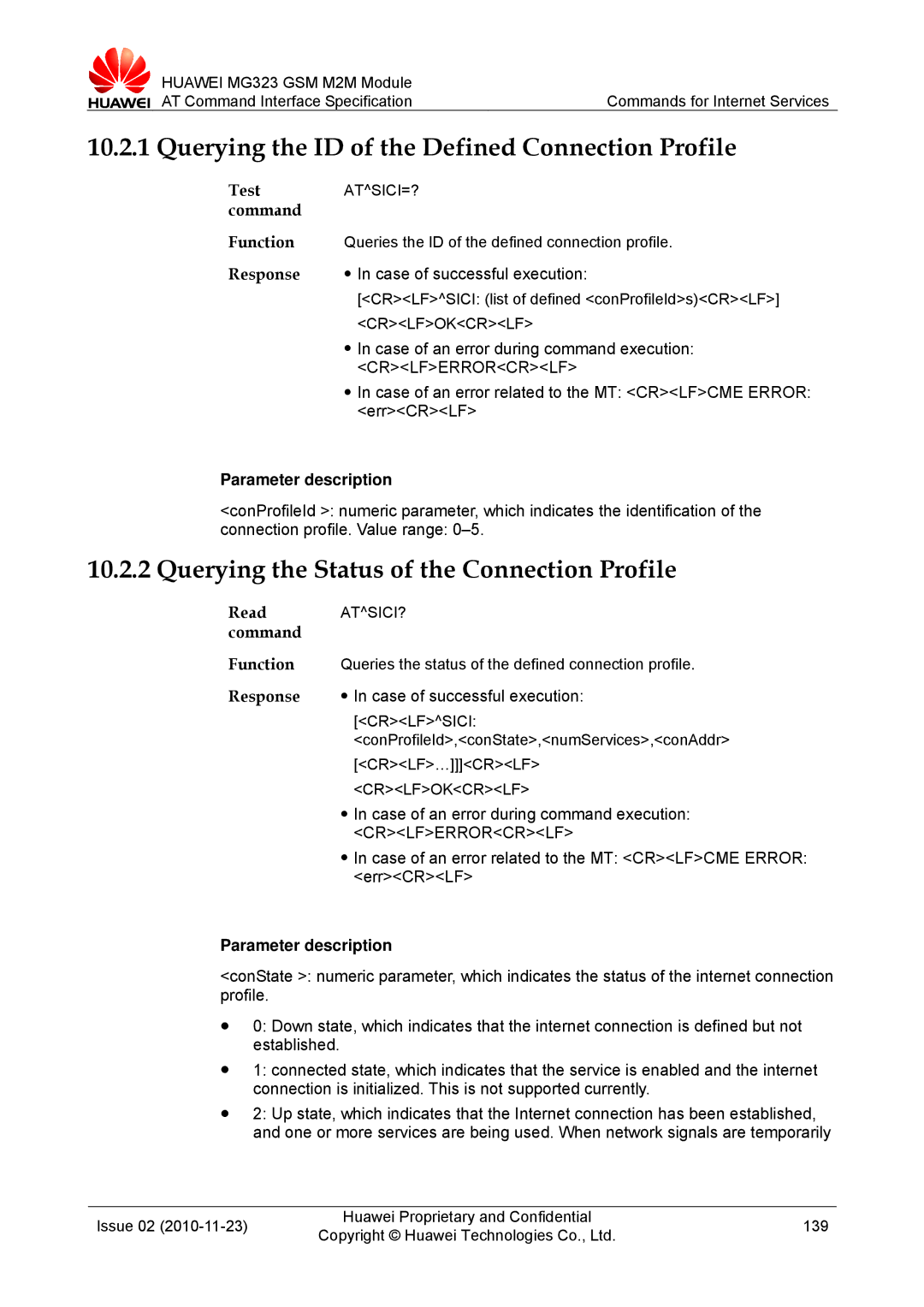 Huawei MG323 Querying the ID of the Defined Connection Profile, Querying the Status of the Connection Profile, Atsici=? 