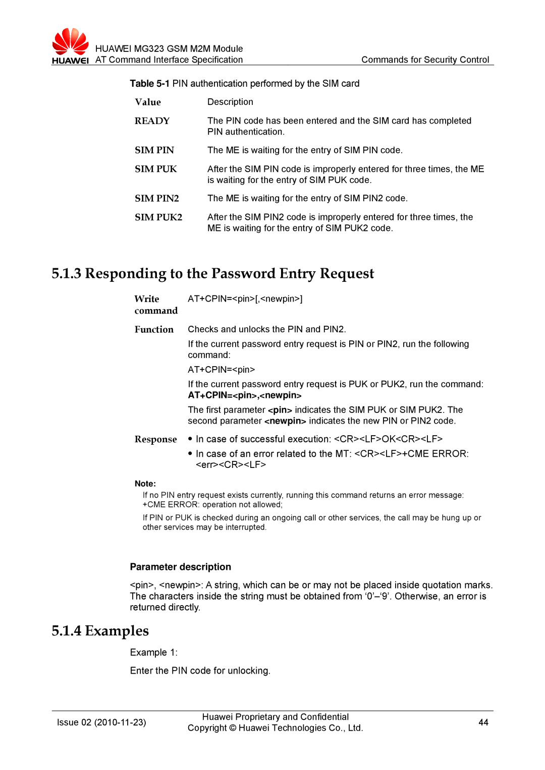 Huawei MG323 manual Responding to the Password Entry Request, Example Enter the PIN code for unlocking 