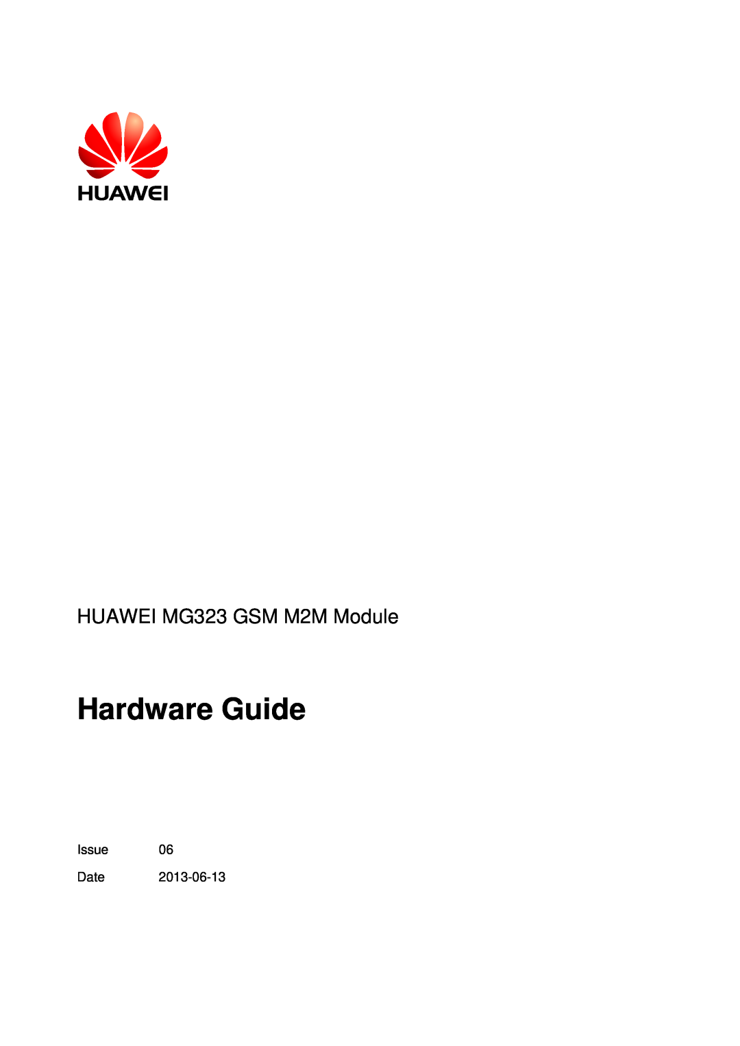 Huawei manual Hardware Guide, HUAWEI MG323 GSM M2M Module 