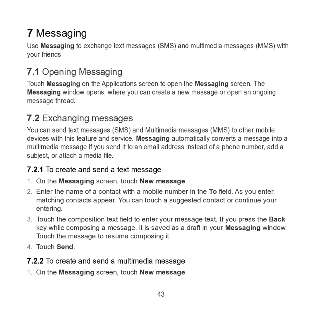 Huawei S7 SLIM manual Opening Messaging, Exchanging messages, To create and send a text message 