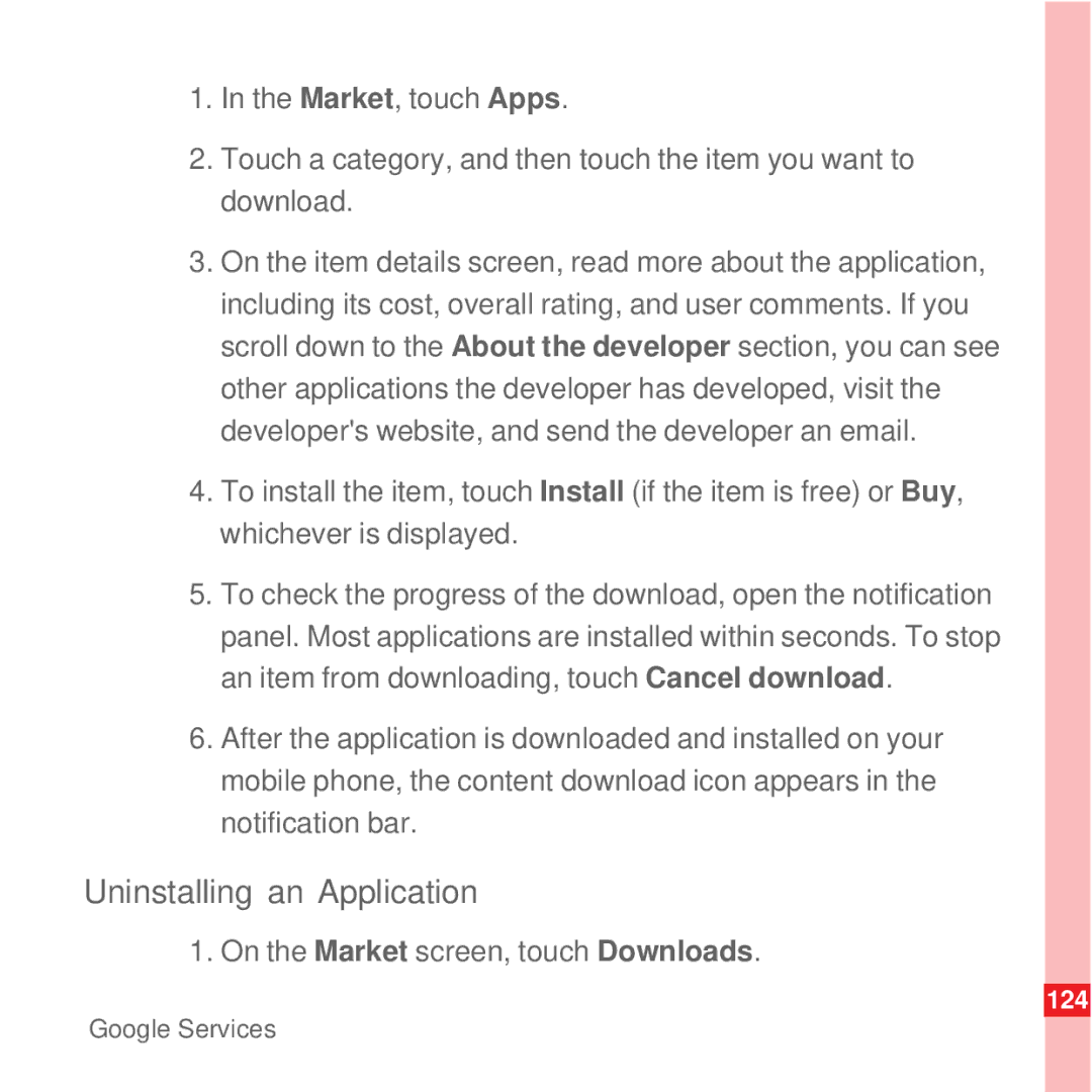 Huawei U8100 manual Uninstalling an Application, On the Market screen, touch Downloads 
