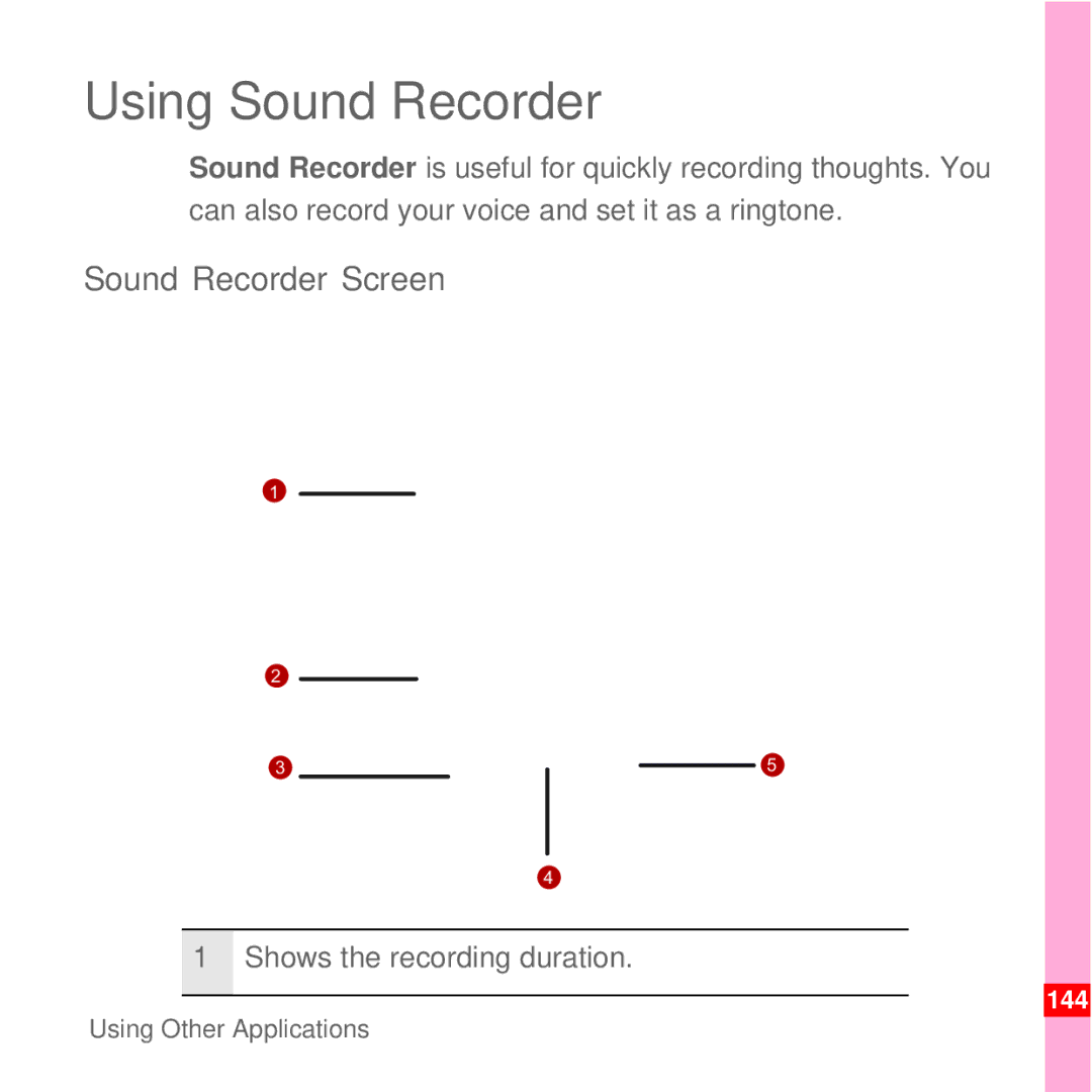 Huawei U8100 manual Using Sound Recorder, Sound Recorder Screen, Shows the recording duration 