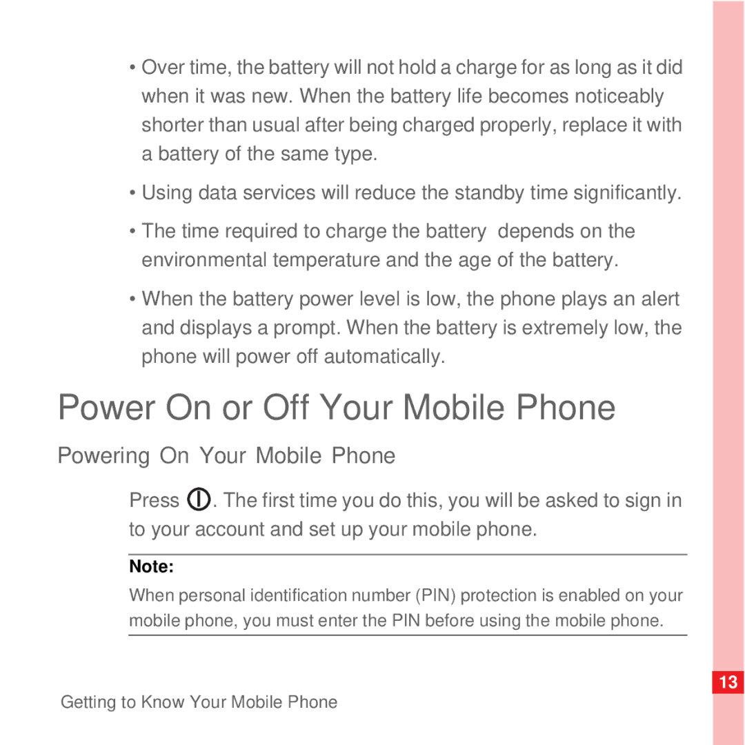 Huawei U8100 manual Power On or Off Your Mobile Phone, Powering On Your Mobile Phone 