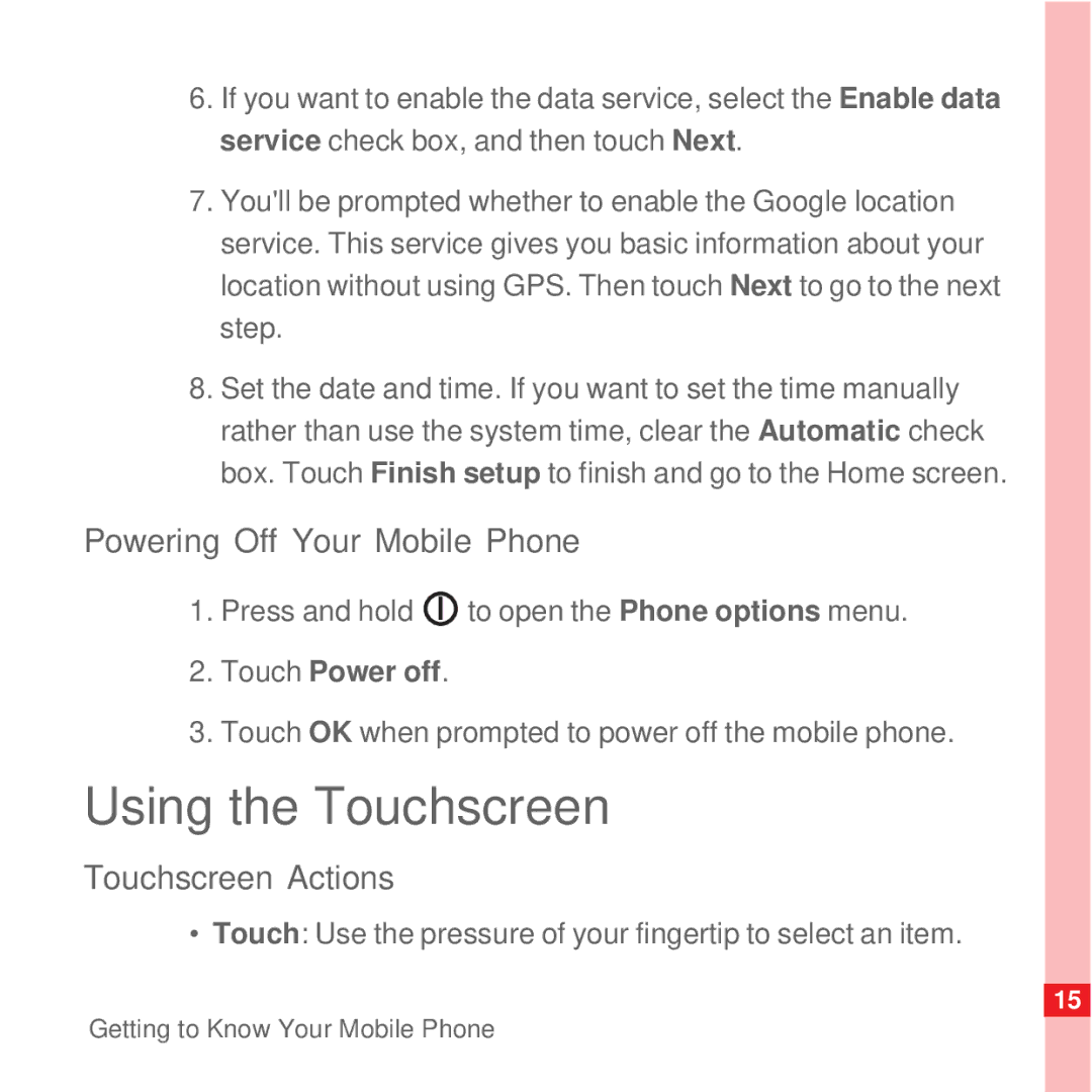 Huawei U8100 manual Using the Touchscreen, Powering Off Your Mobile Phone, Touchscreen Actions, Touch Power off 