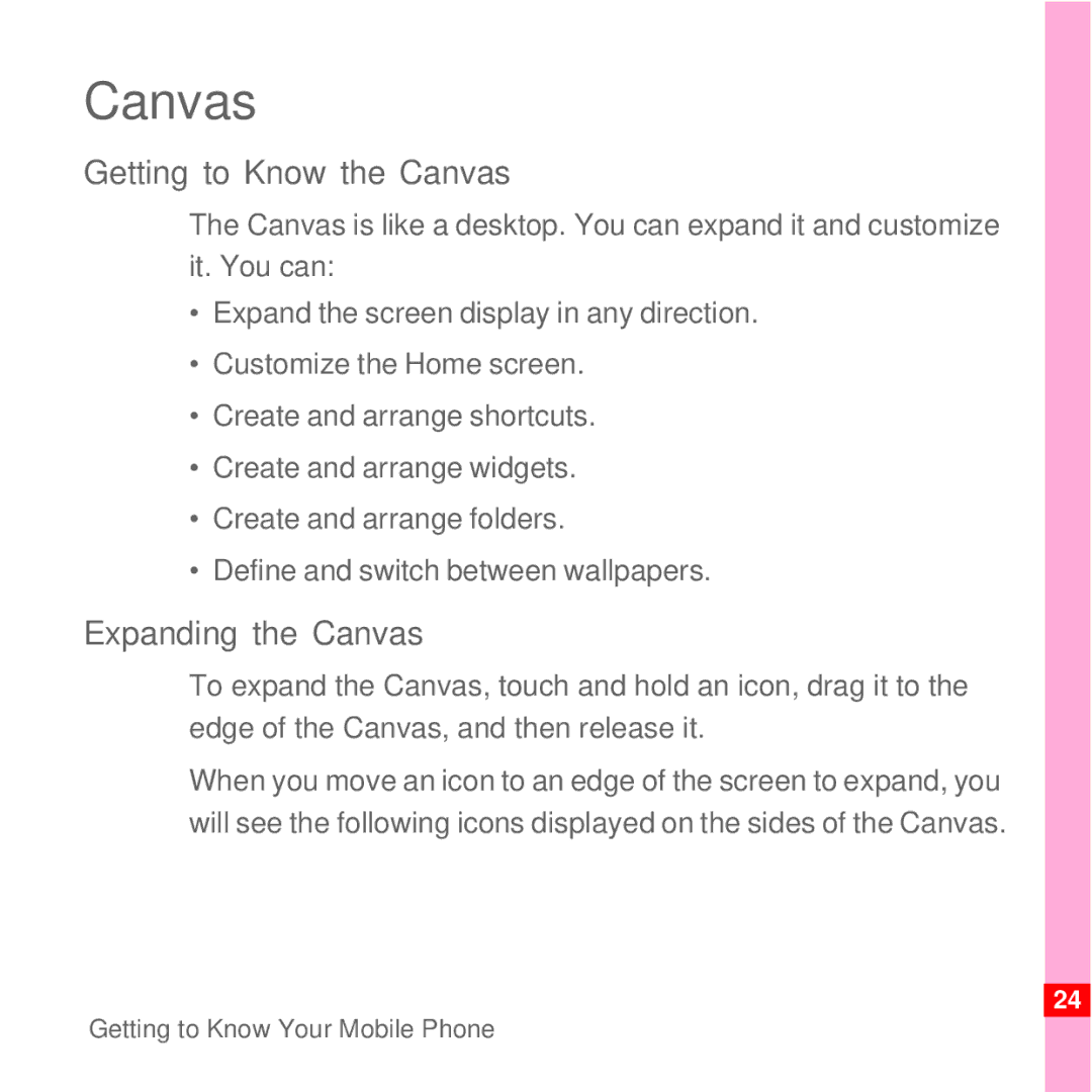 Huawei U8100 manual Getting to Know the Canvas, Expanding the Canvas 