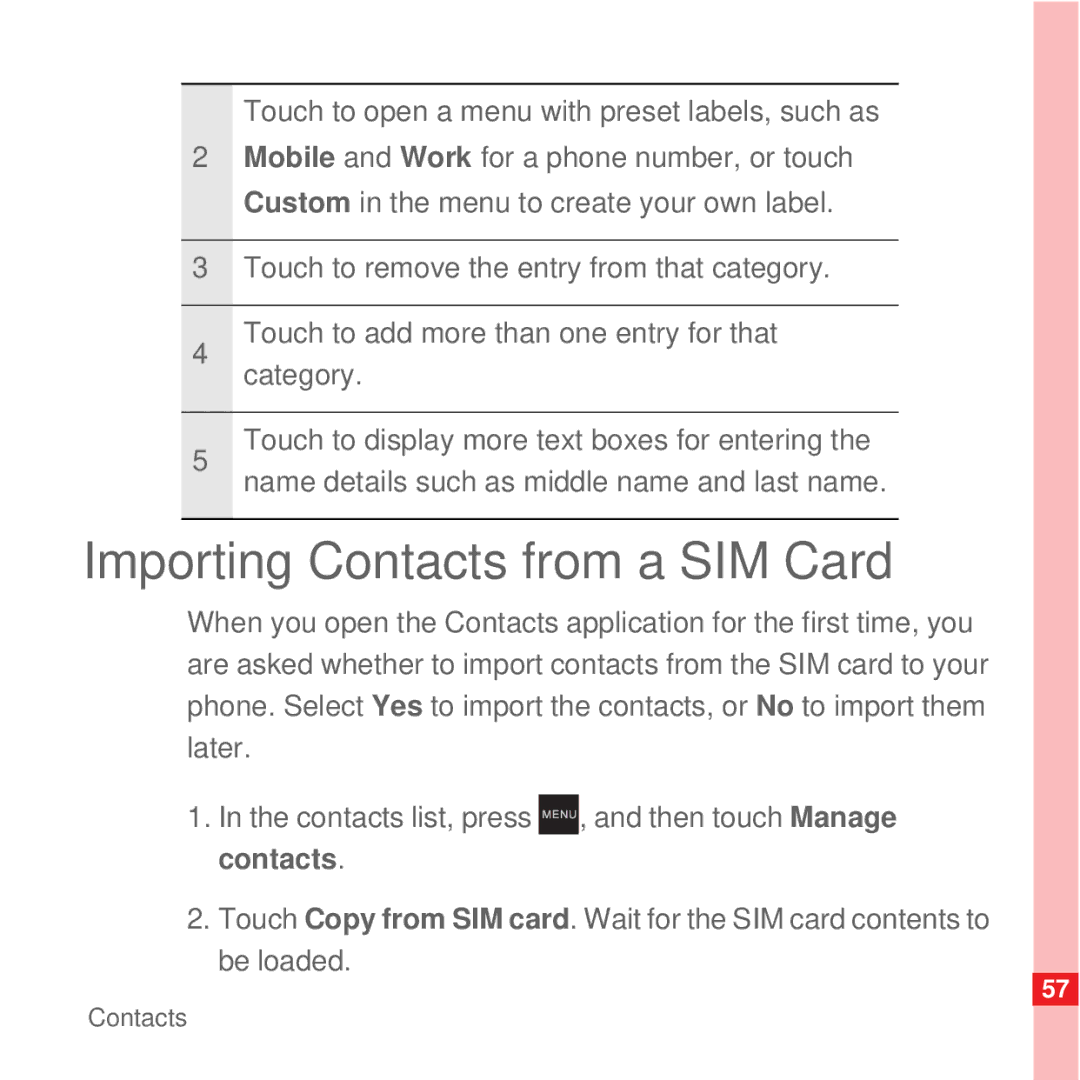 Huawei U8100 manual Importing Contacts from a SIM Card, Touch to open a menu with preset labels, such as 