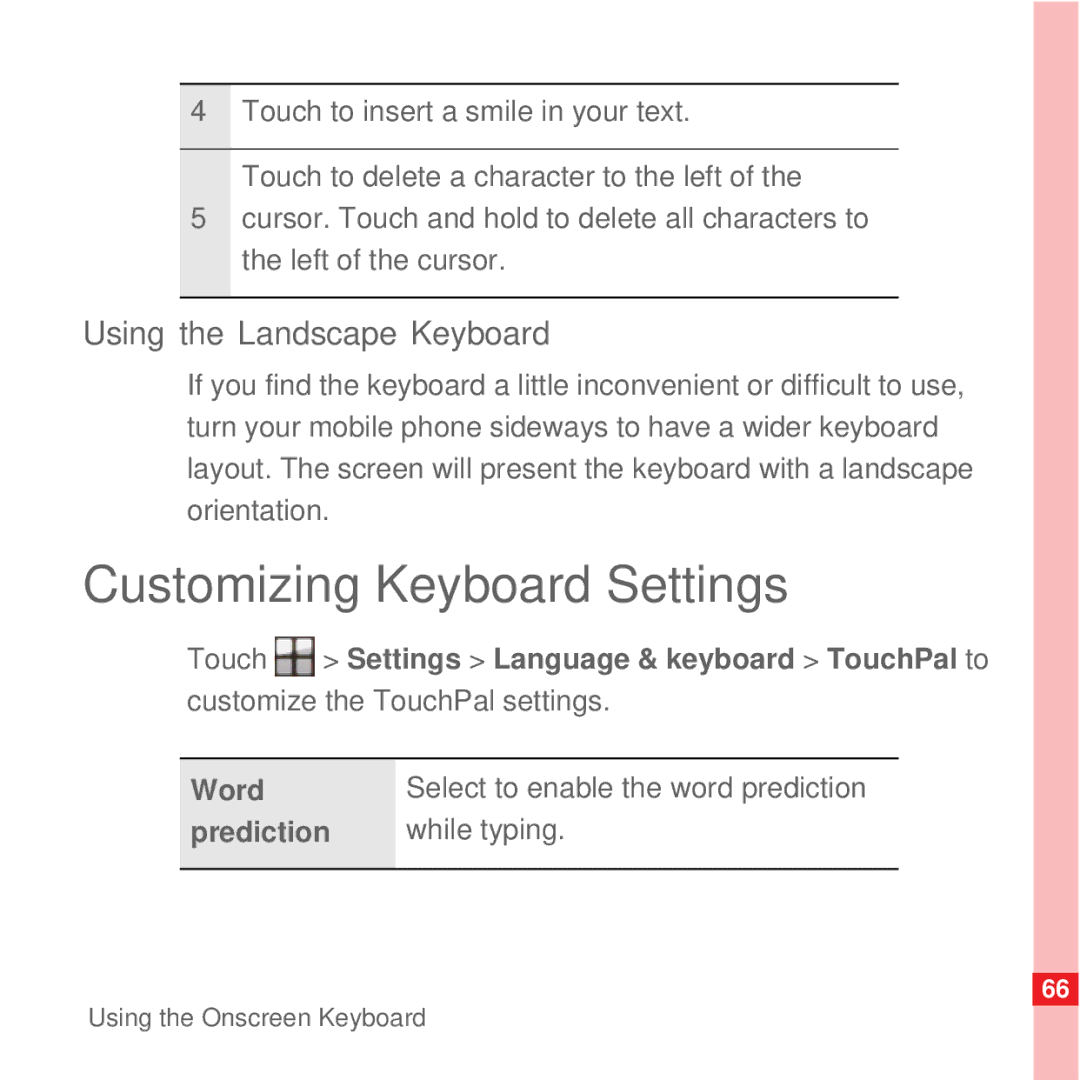 Huawei U8100 manual Customizing Keyboard Settings, Using the Landscape Keyboard 