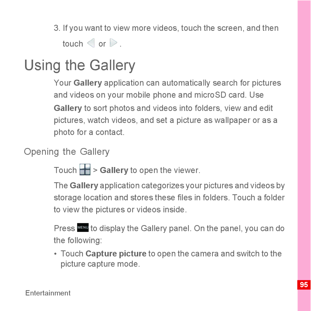 Huawei U8110 manual Using the Gallery, Opening the Gallery 