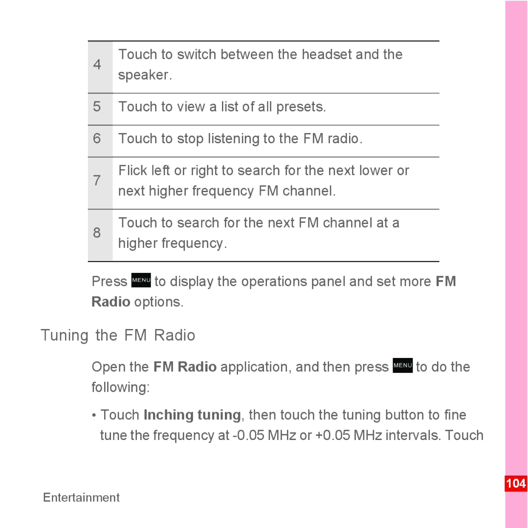 Huawei U8110 manual Tuning the FM Radio, Open the FM Radio application, and then press Menu to do, Following 