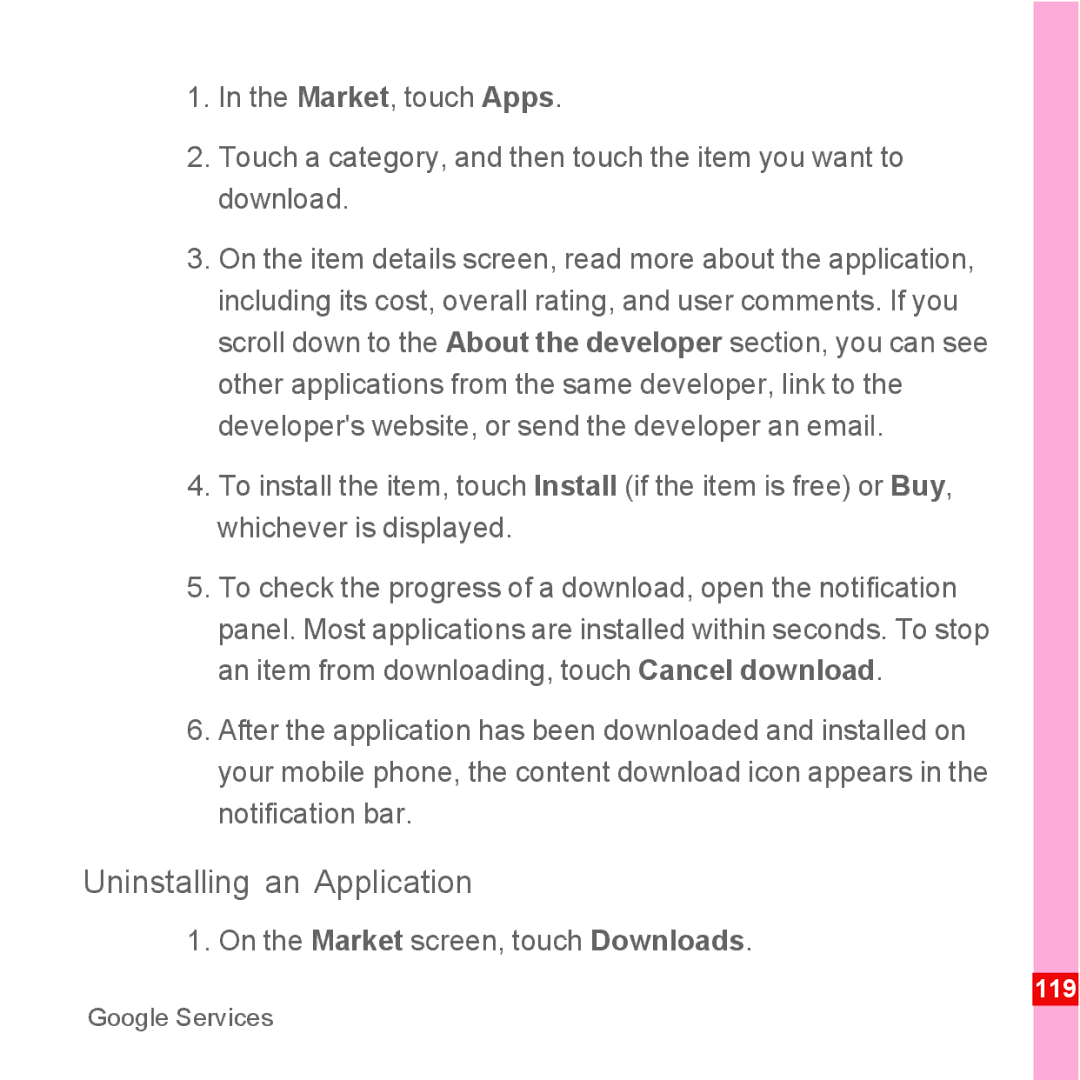 Huawei U8110 manual Uninstalling an Application, On the Market screen, touch Downloads 