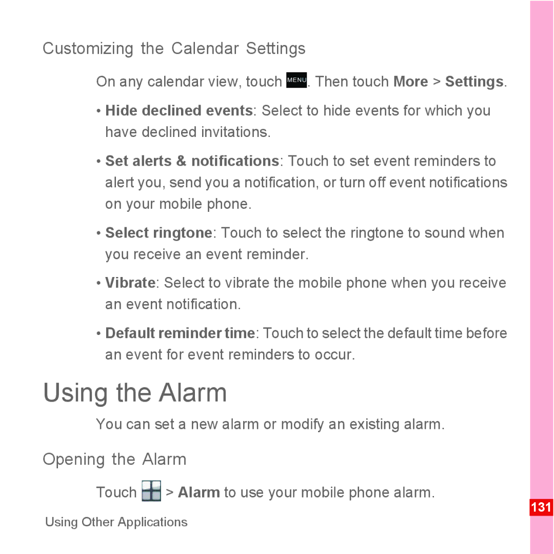 Huawei U8110 manual Using the Alarm, Customizing the Calendar Settings, Opening the Alarm 