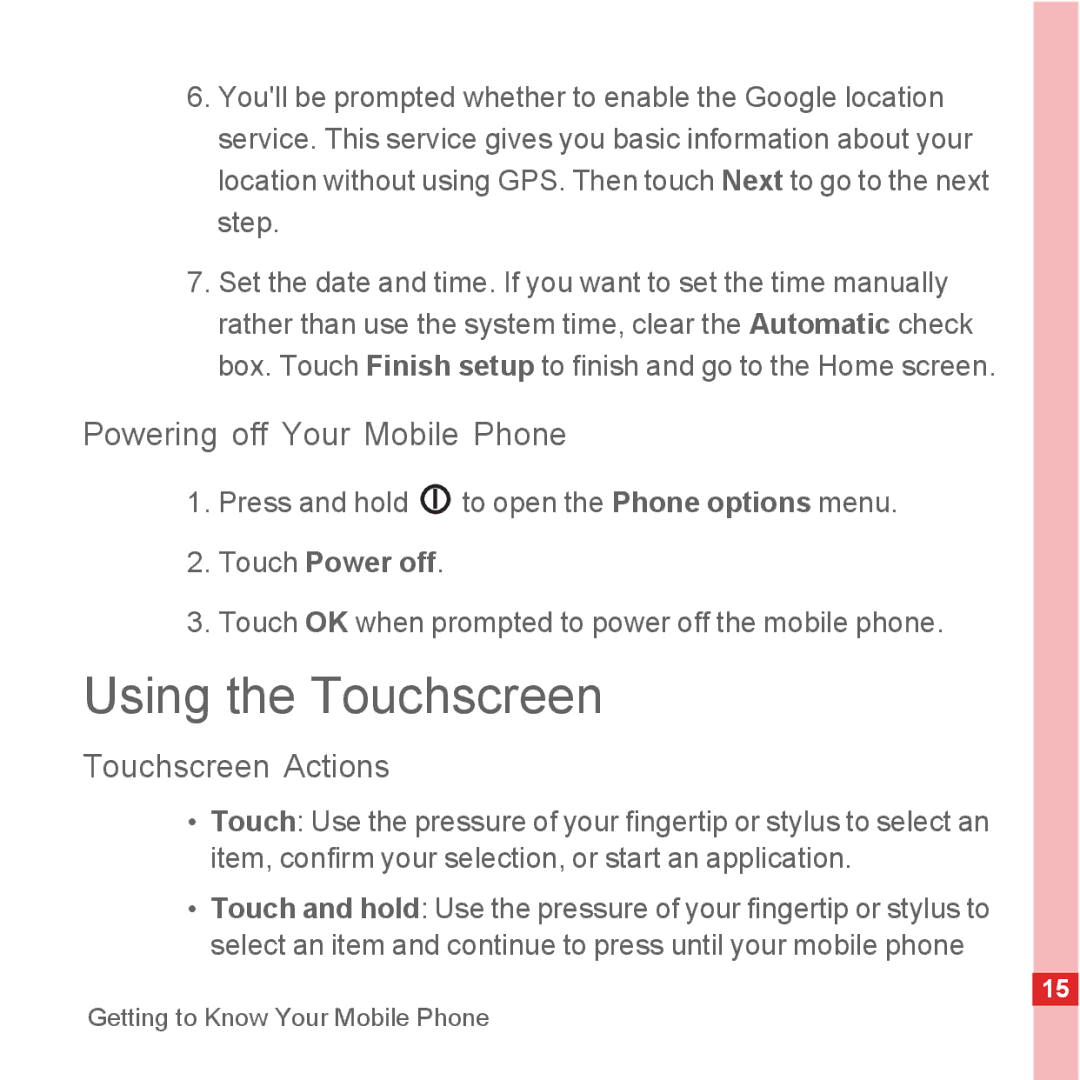 Huawei U8110 manual Using the Touchscreen, Powering off Your Mobile Phone, Touchscreen Actions, Touch Power off 