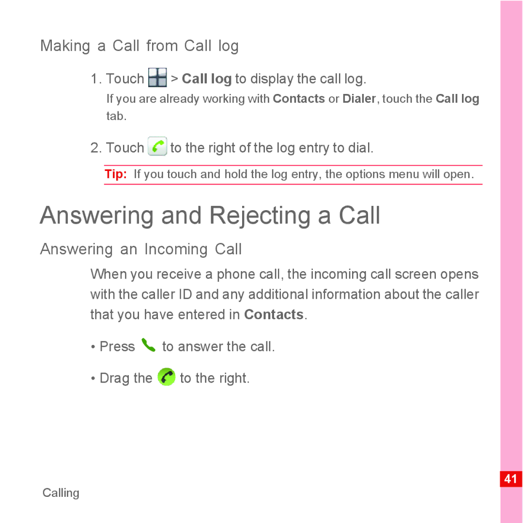 Huawei U8110 manual Answering and Rejecting a Call, Making a Call from Call log, Answering an Incoming Call 