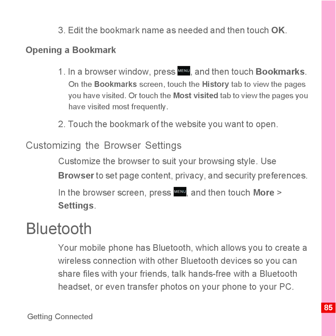 Huawei U8110 manual Bluetooth, Customizing the Browser Settings, Opening a Bookmark 