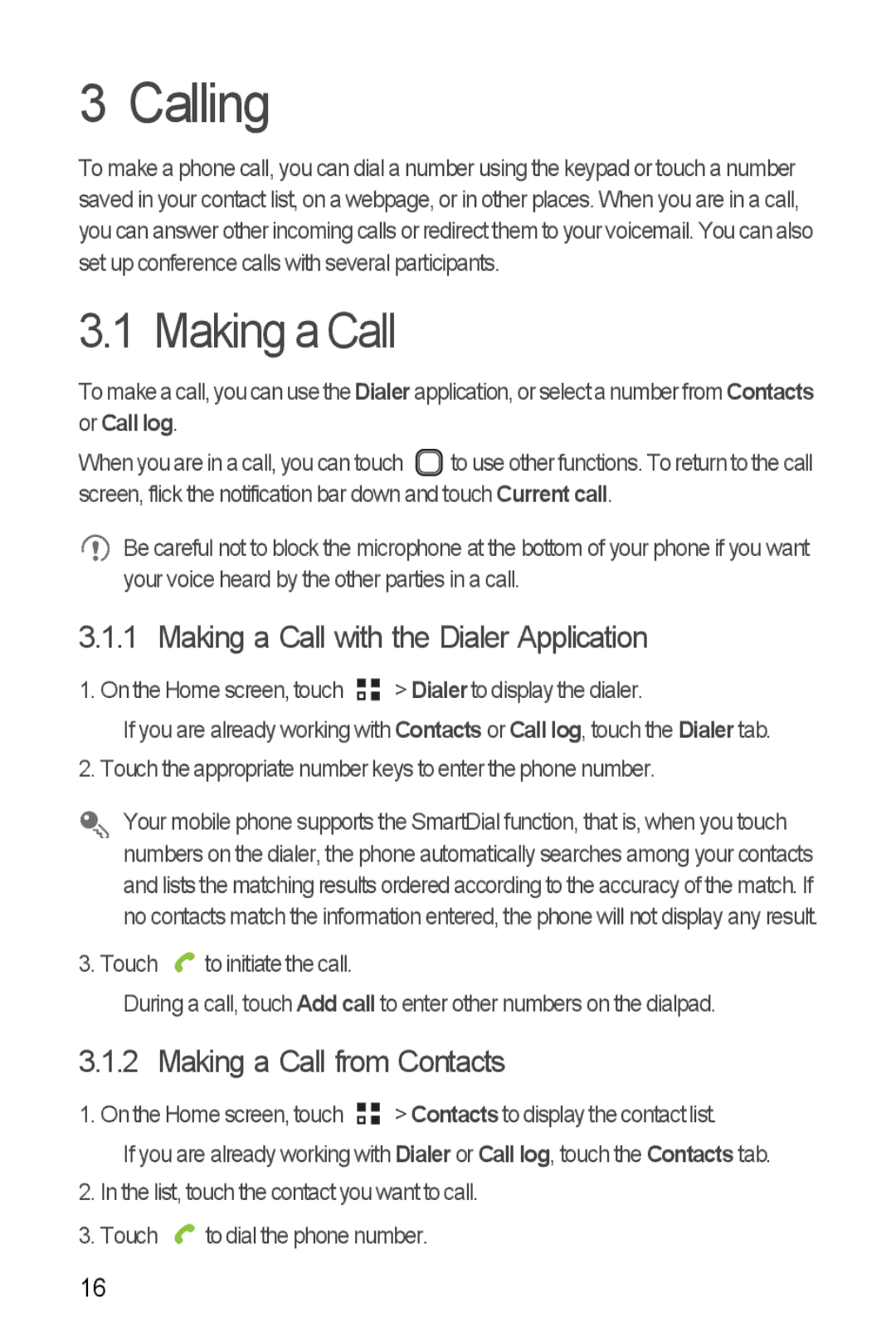 Huawei U8185-1 manual Calling, Making a Call with the Dialer Application, Making a Call from Contacts 