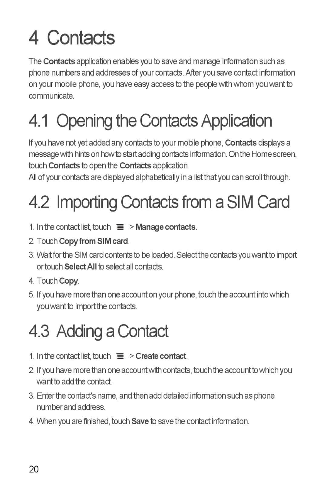 Huawei U8185-1 manual Opening the Contacts Application, Importing Contacts from a SIM Card, Adding a Contact 